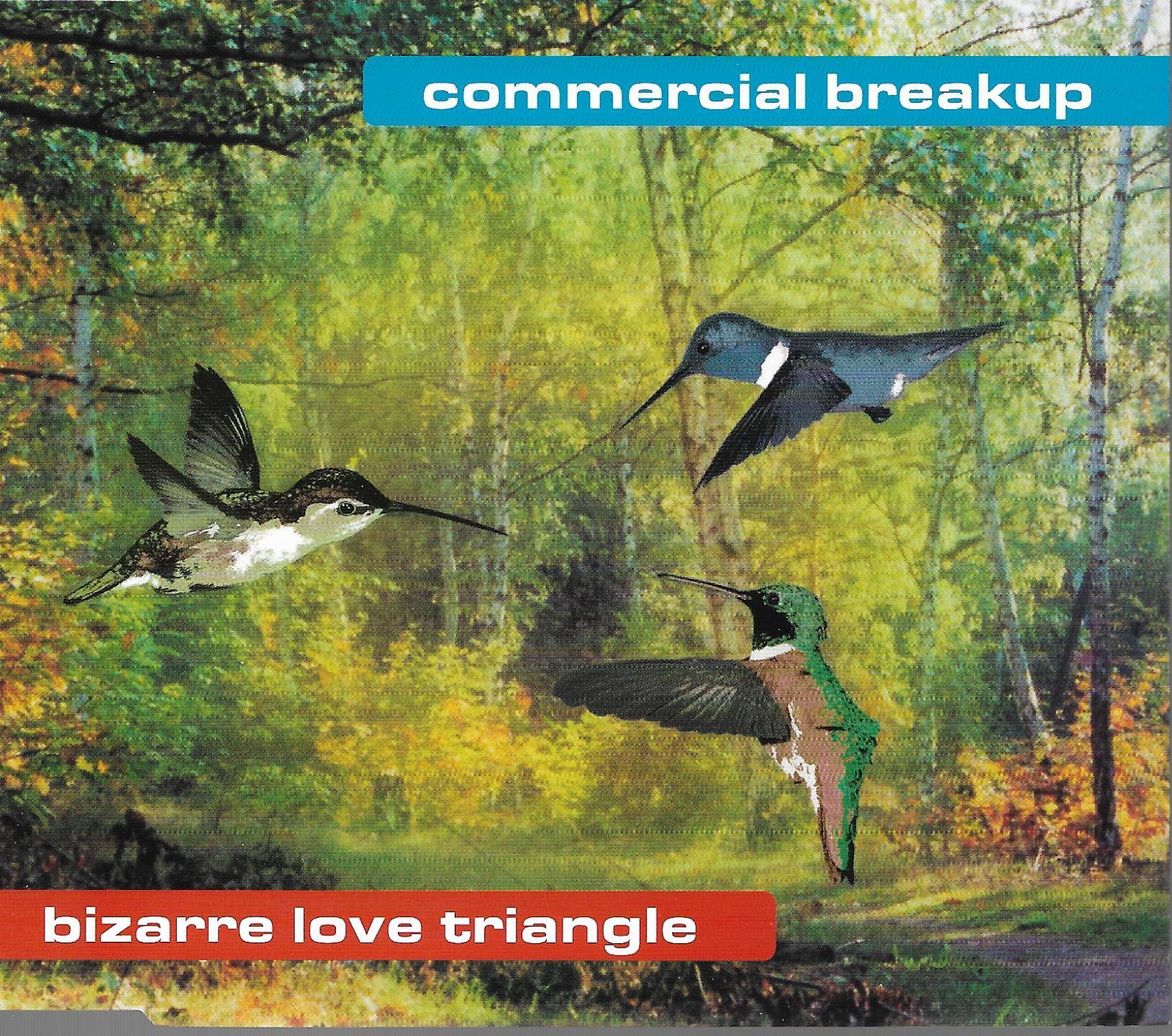 Commercial Breakup Bizarre Love Triangle