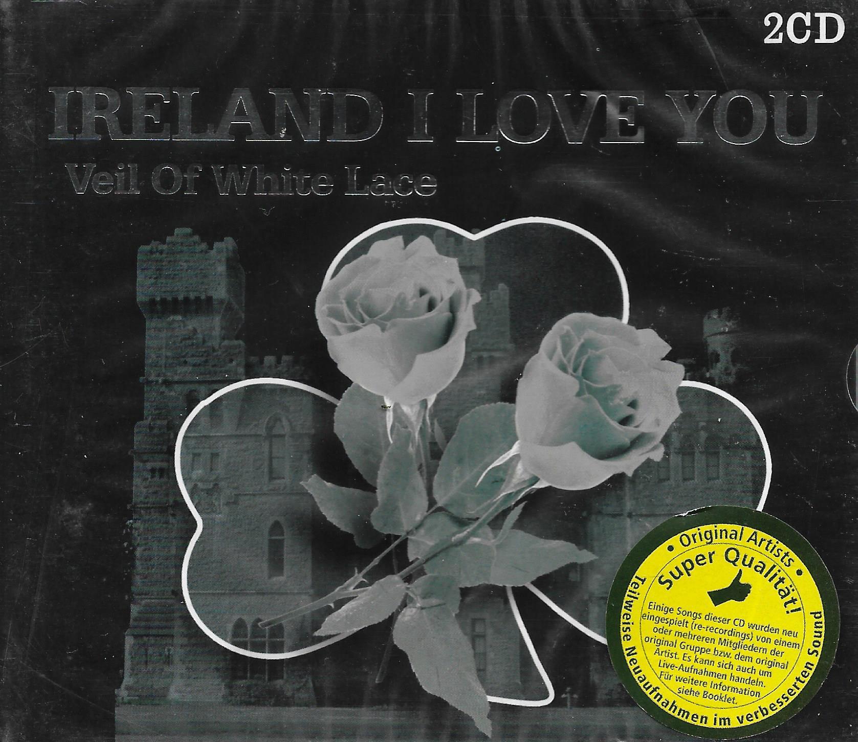 Various • Ireland I Love You - Veil Of White Lace