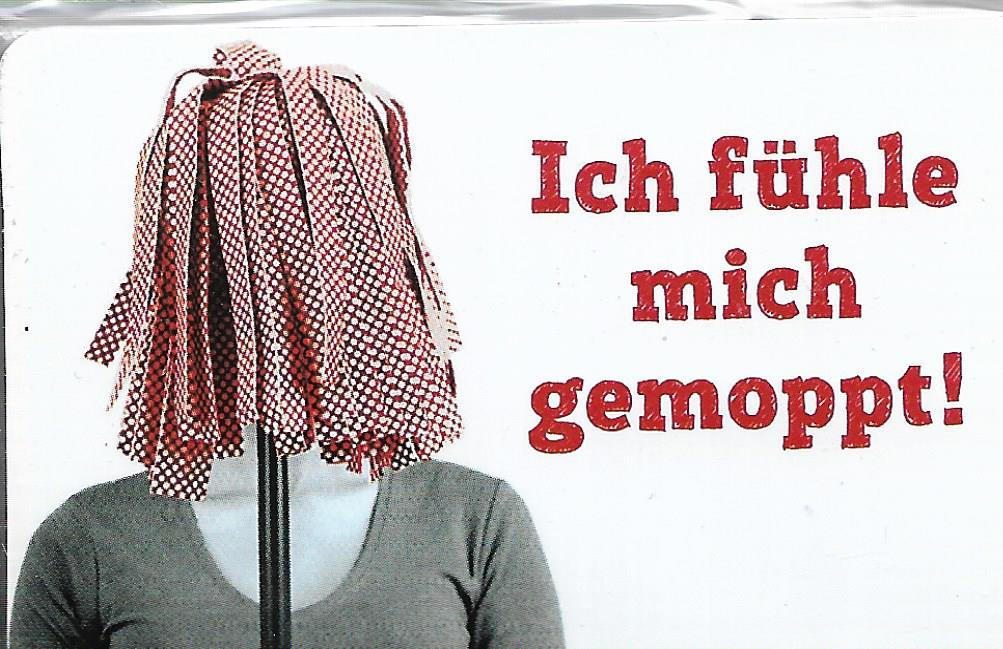 Kühlschrank-Magnet • Ich fühle mich gemoppt!