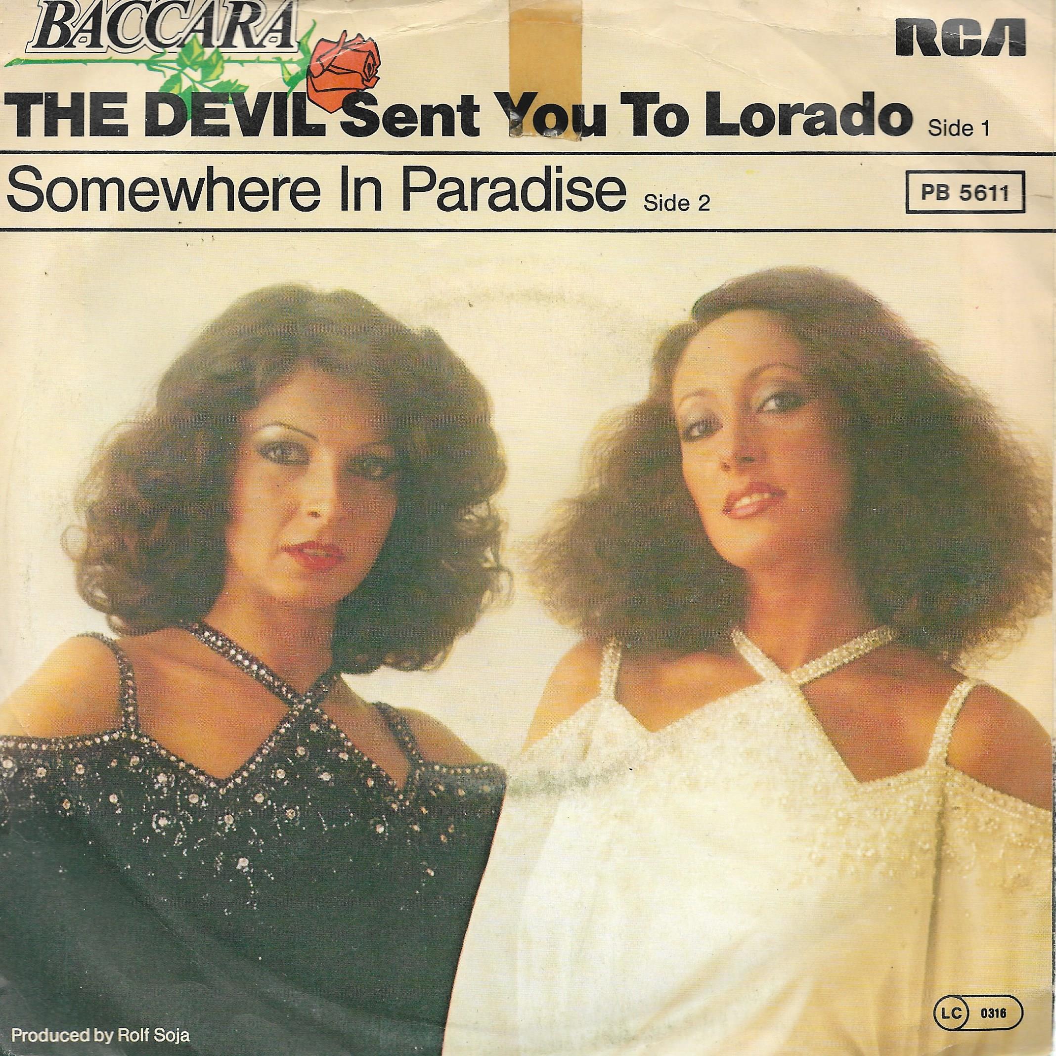 Baccara • The Devil Sent You To Lorado