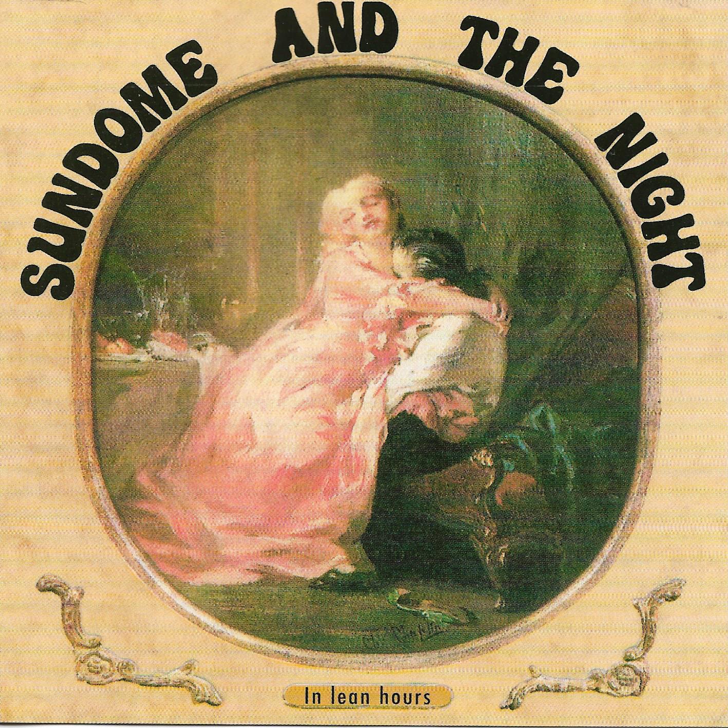 Sundome And The Night • In Lean Hours