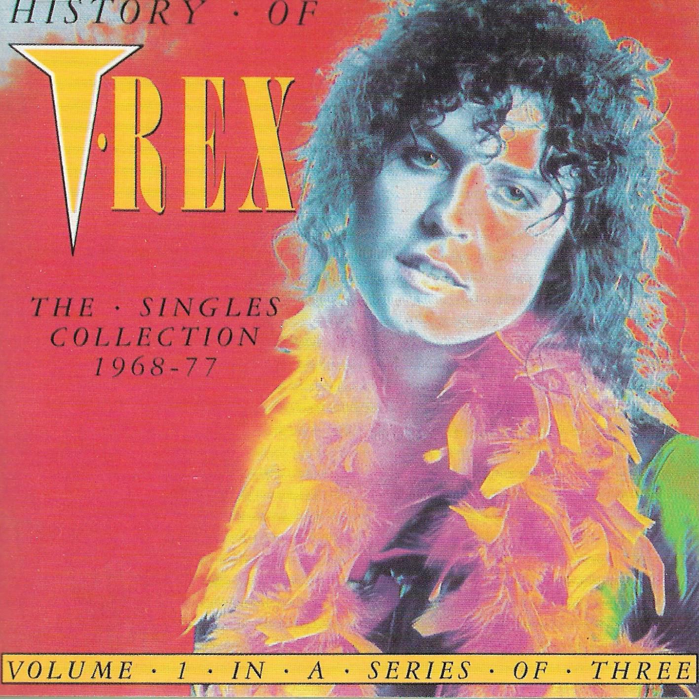 T-Rex • History Of T-Rex Volume 1