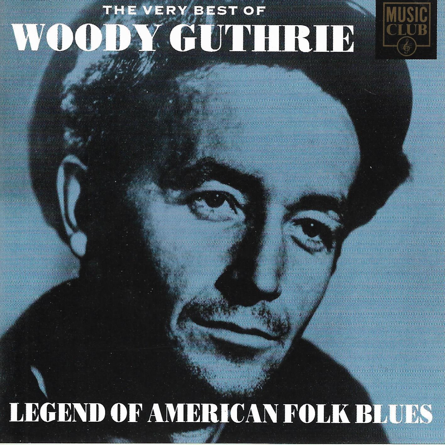 Woody Guthrie • Very Best Of