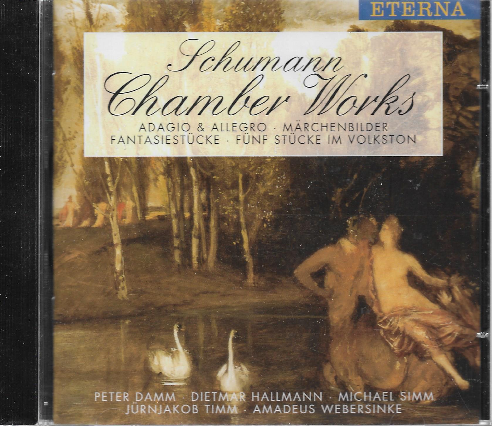 Schumann • Chamber Works - Kammermusik