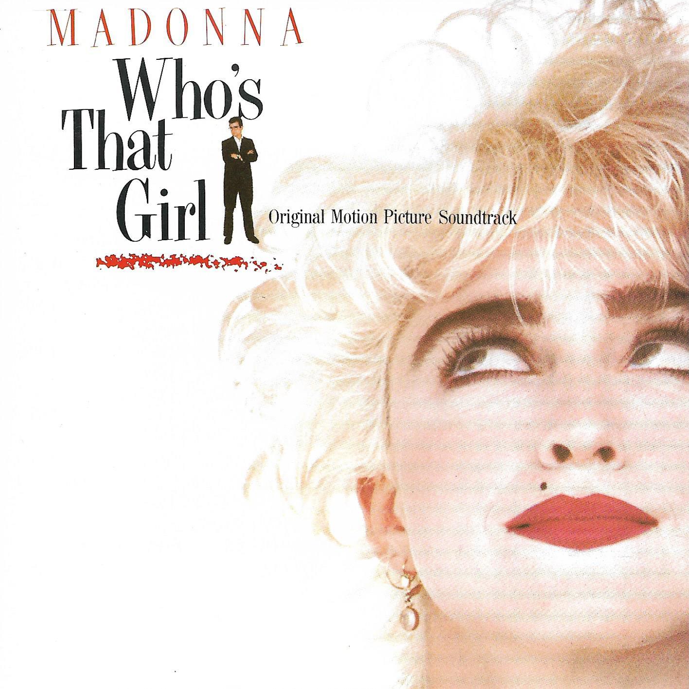 Madonna • Who's That Girl? - Soundtrack