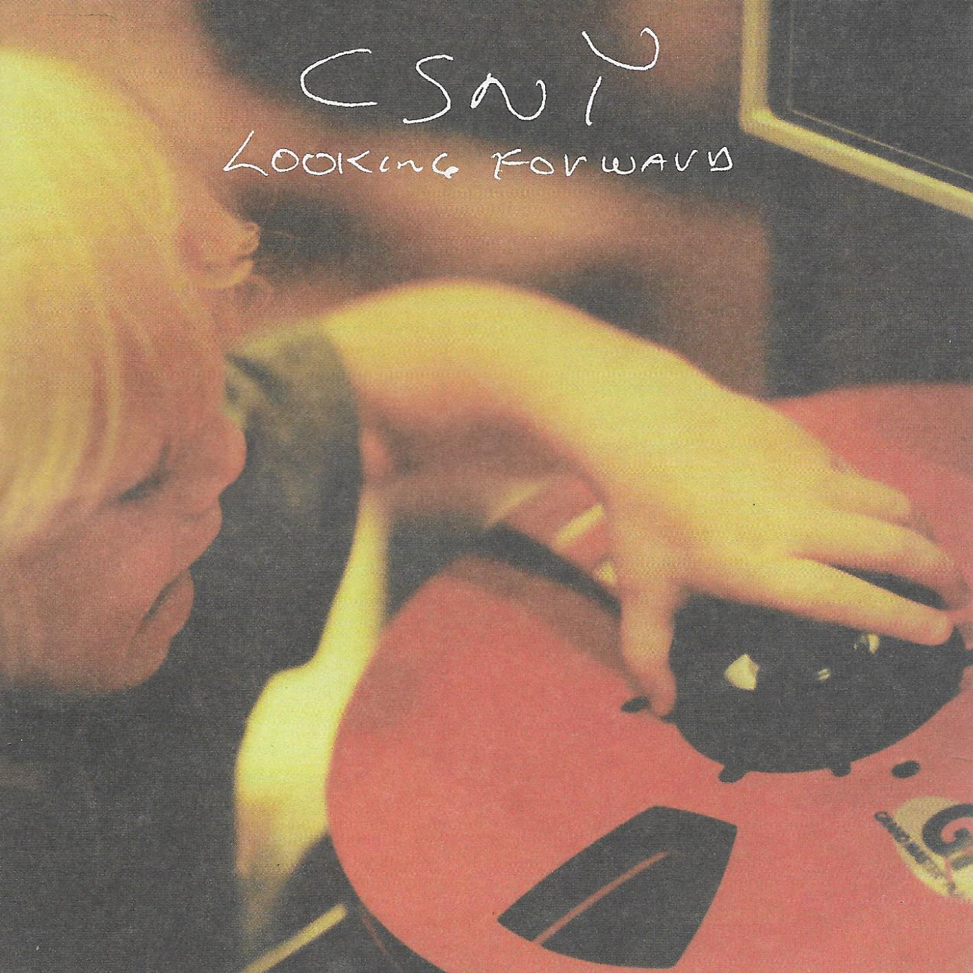 Crosby Stills Nash & Young • Looking Forward