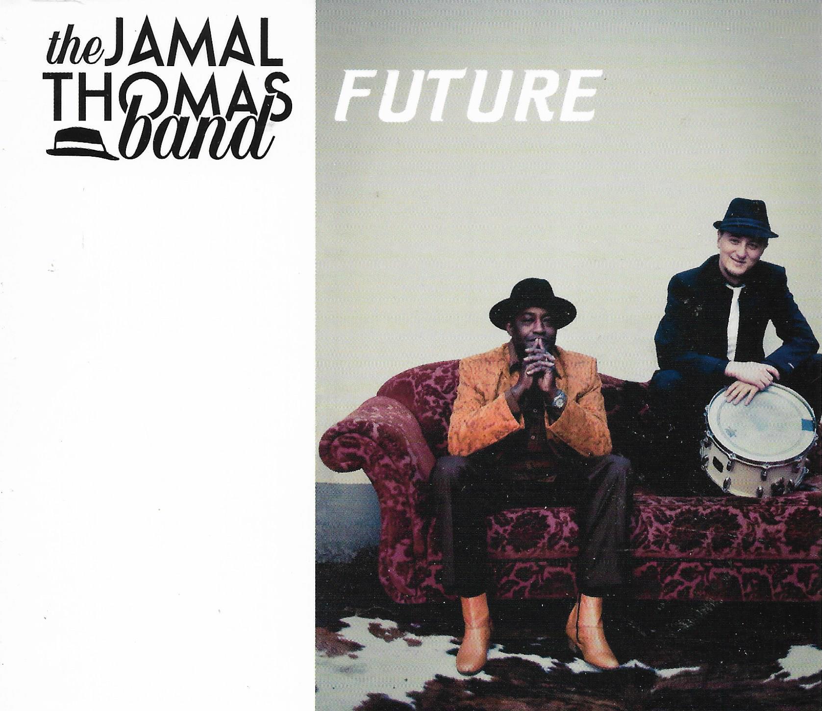 Jamal Thomas Band • Future