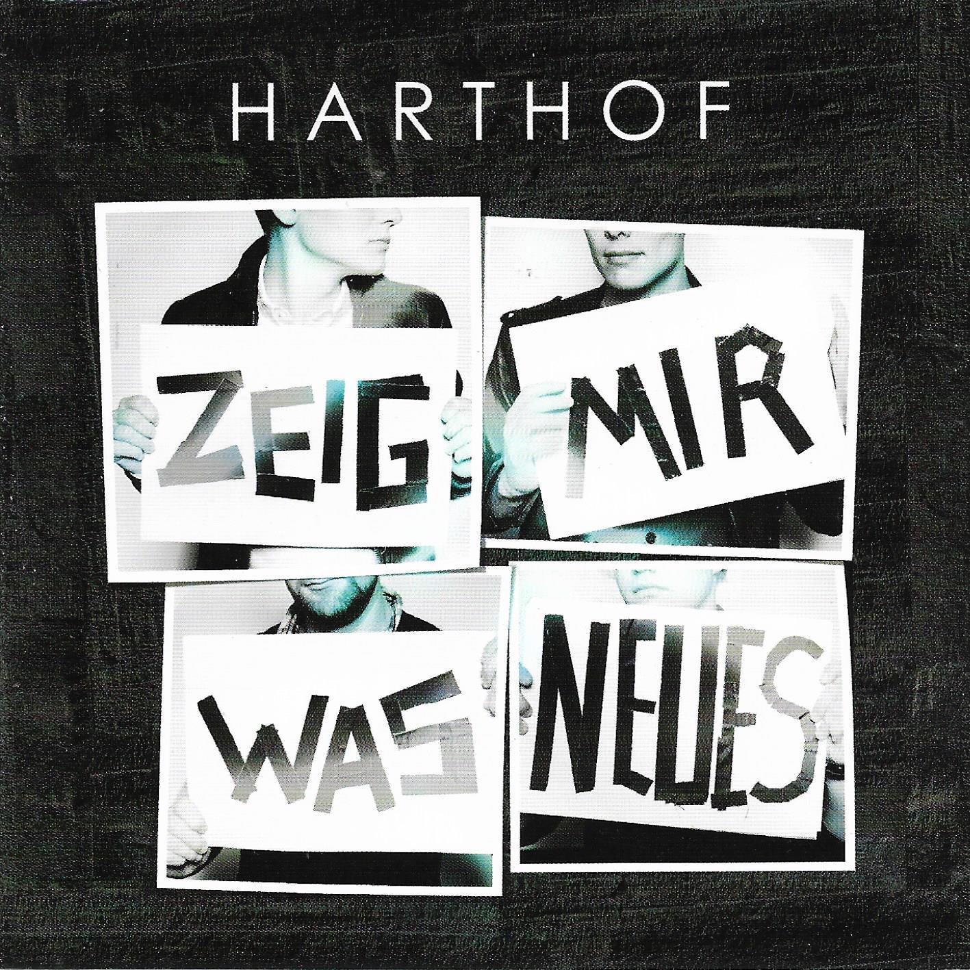 Harthof • Zeig Mir Was Neues