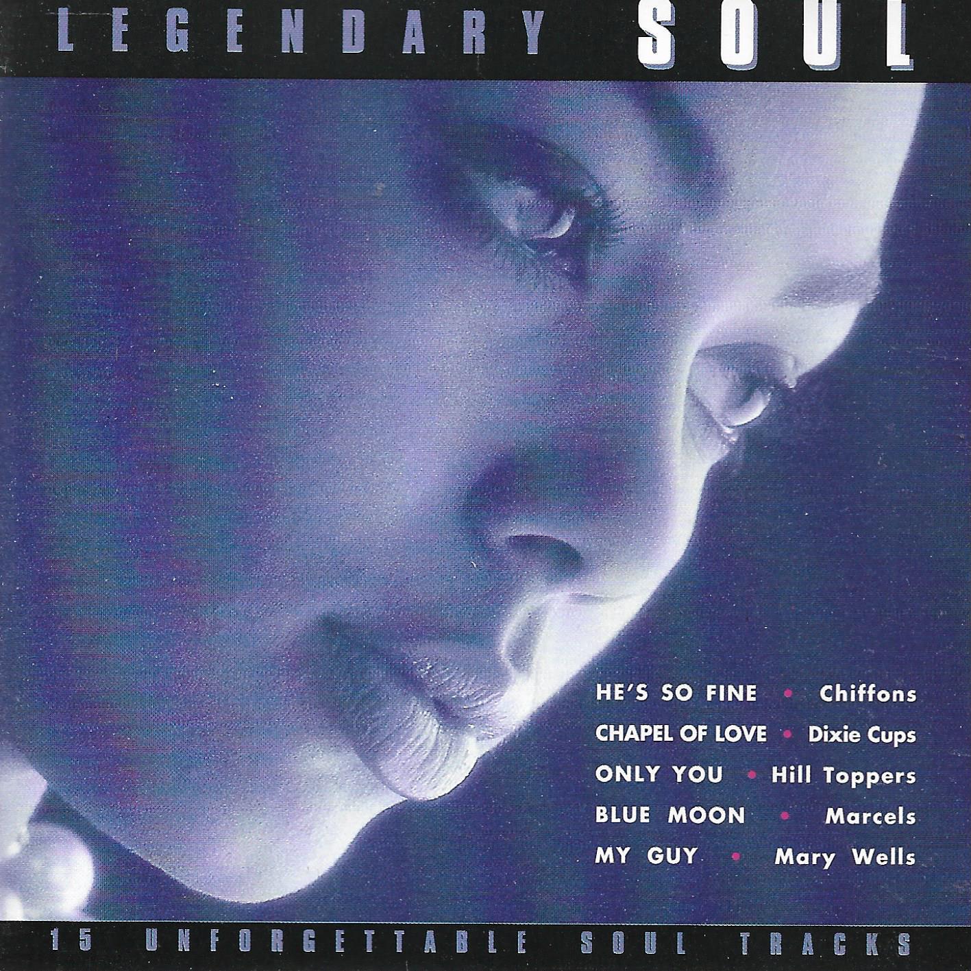 Various • Legendary Soul (15 Unforgettable Soul Tracks)