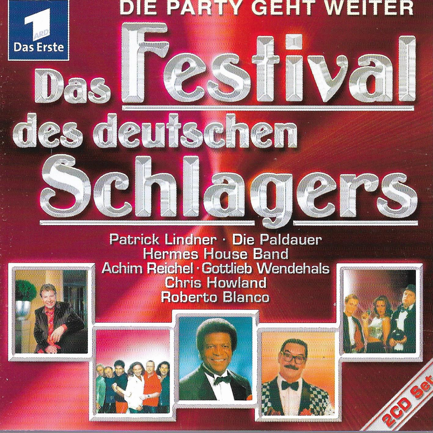 Various • Das Festival Des Deutschen Schlagers - Die Party Geht Weiter