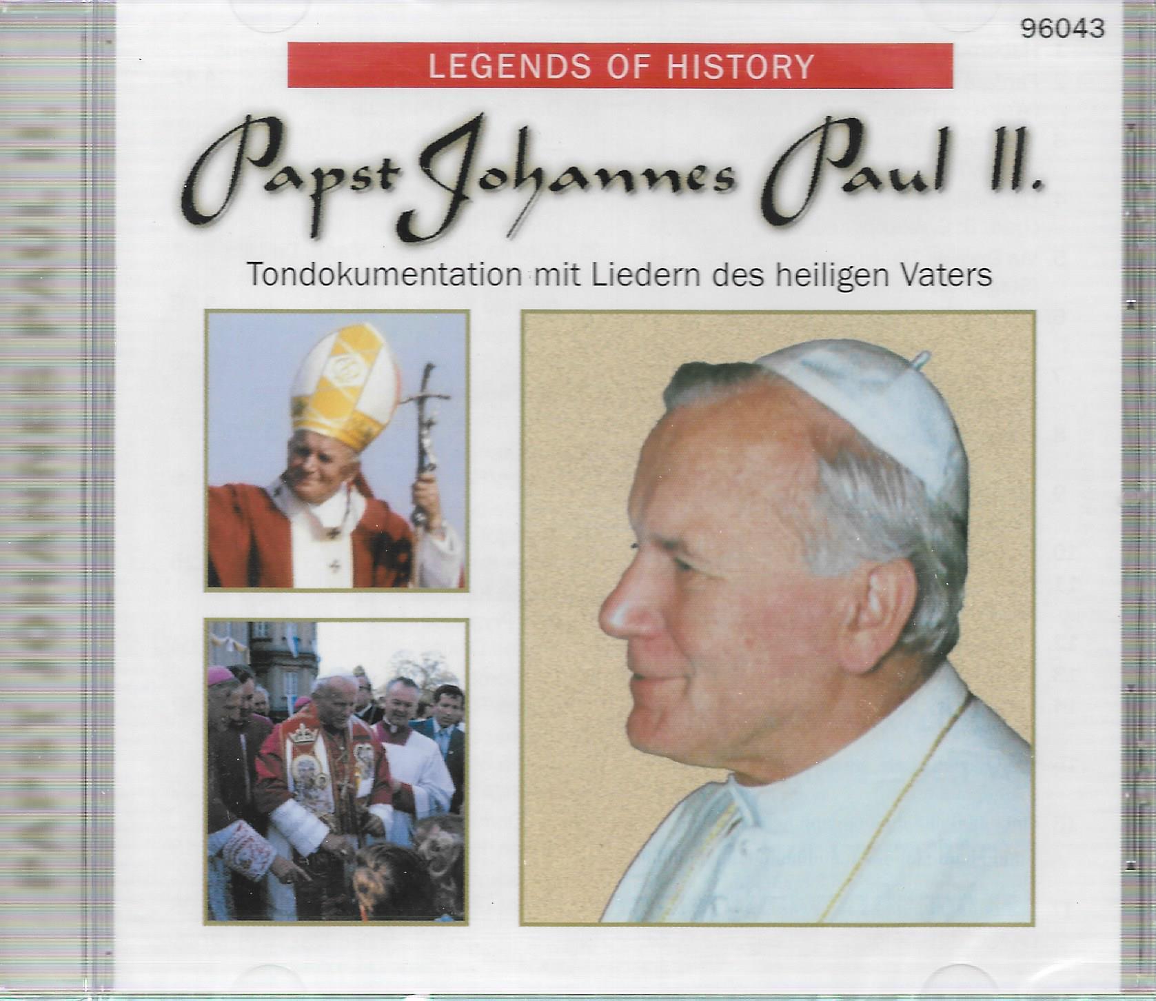 Papst Johannes Paul II • Legends of History