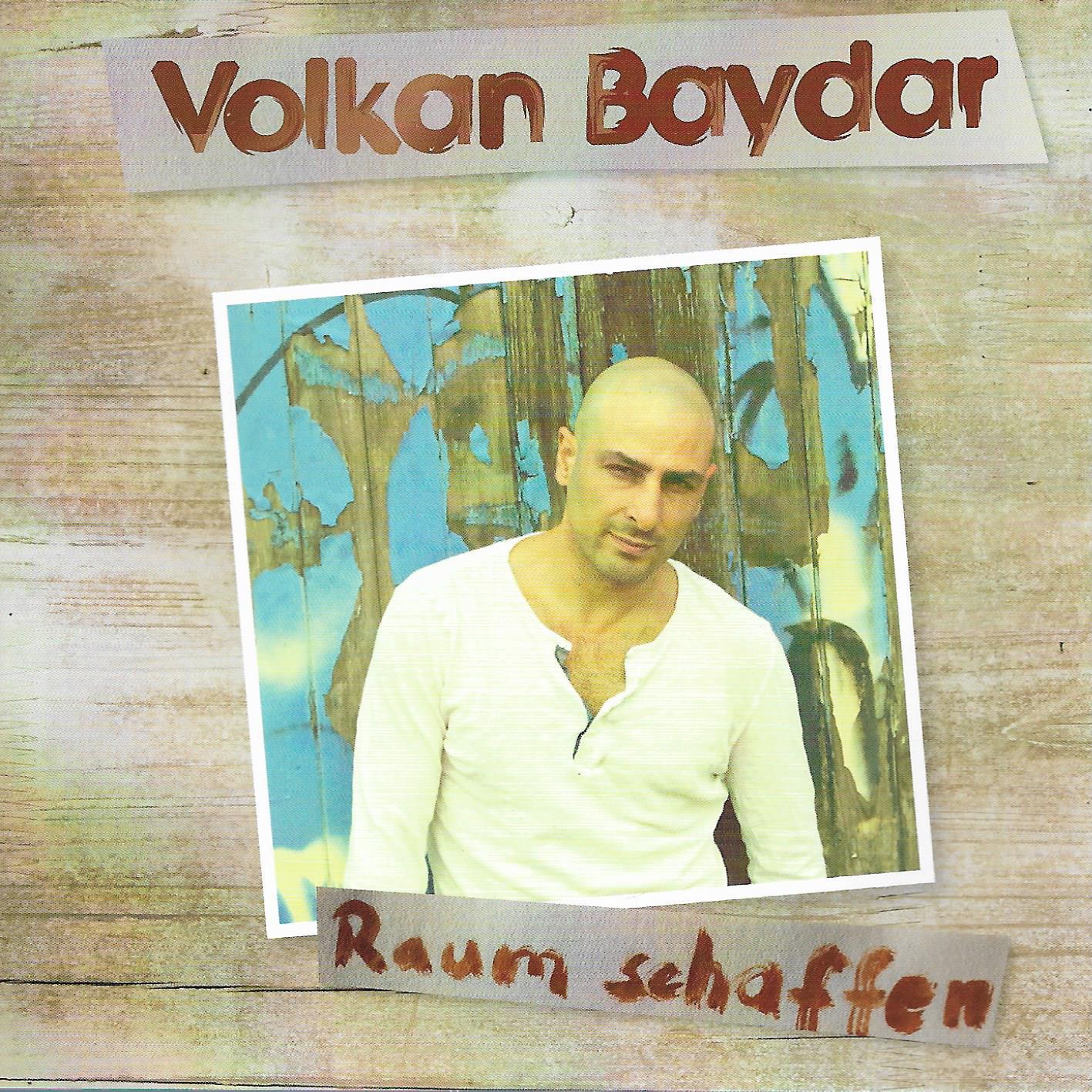 Volkan Baydar • Raum Schaffen