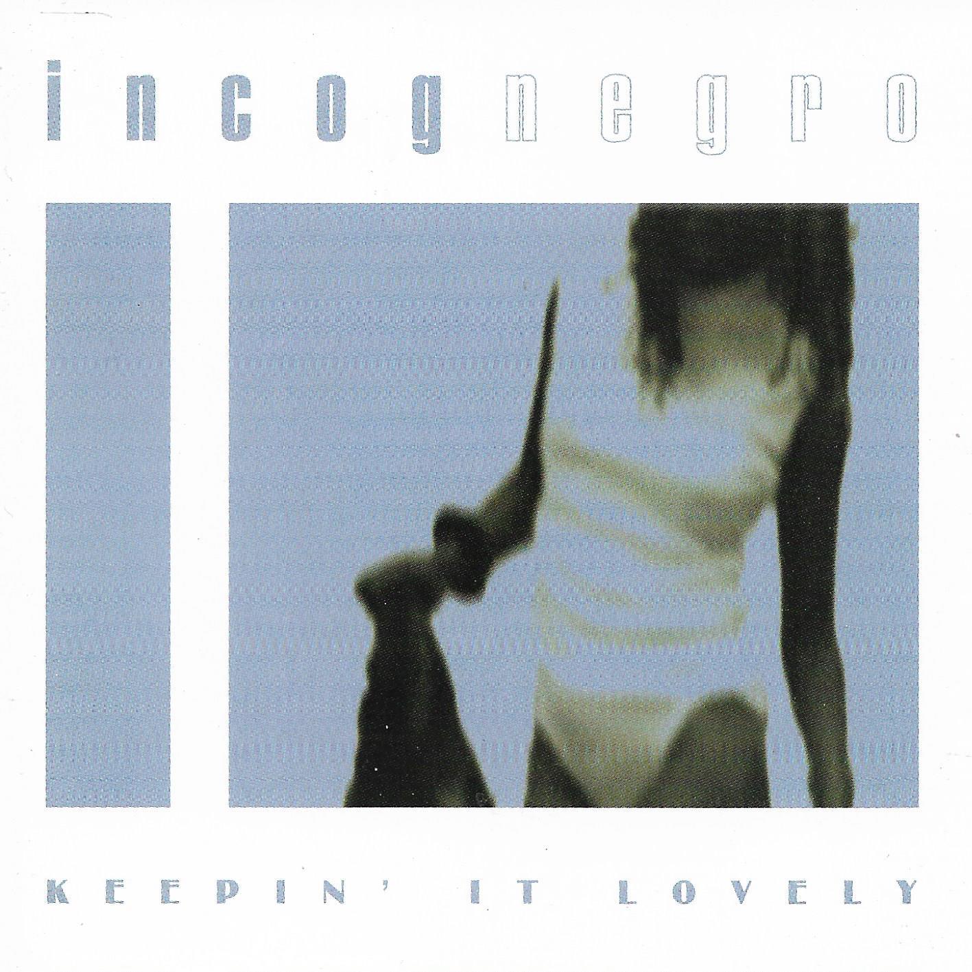 Incognegro • Keepin' It Lovely