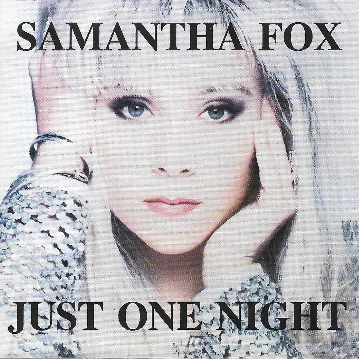 Samantha Fox • Just One Night