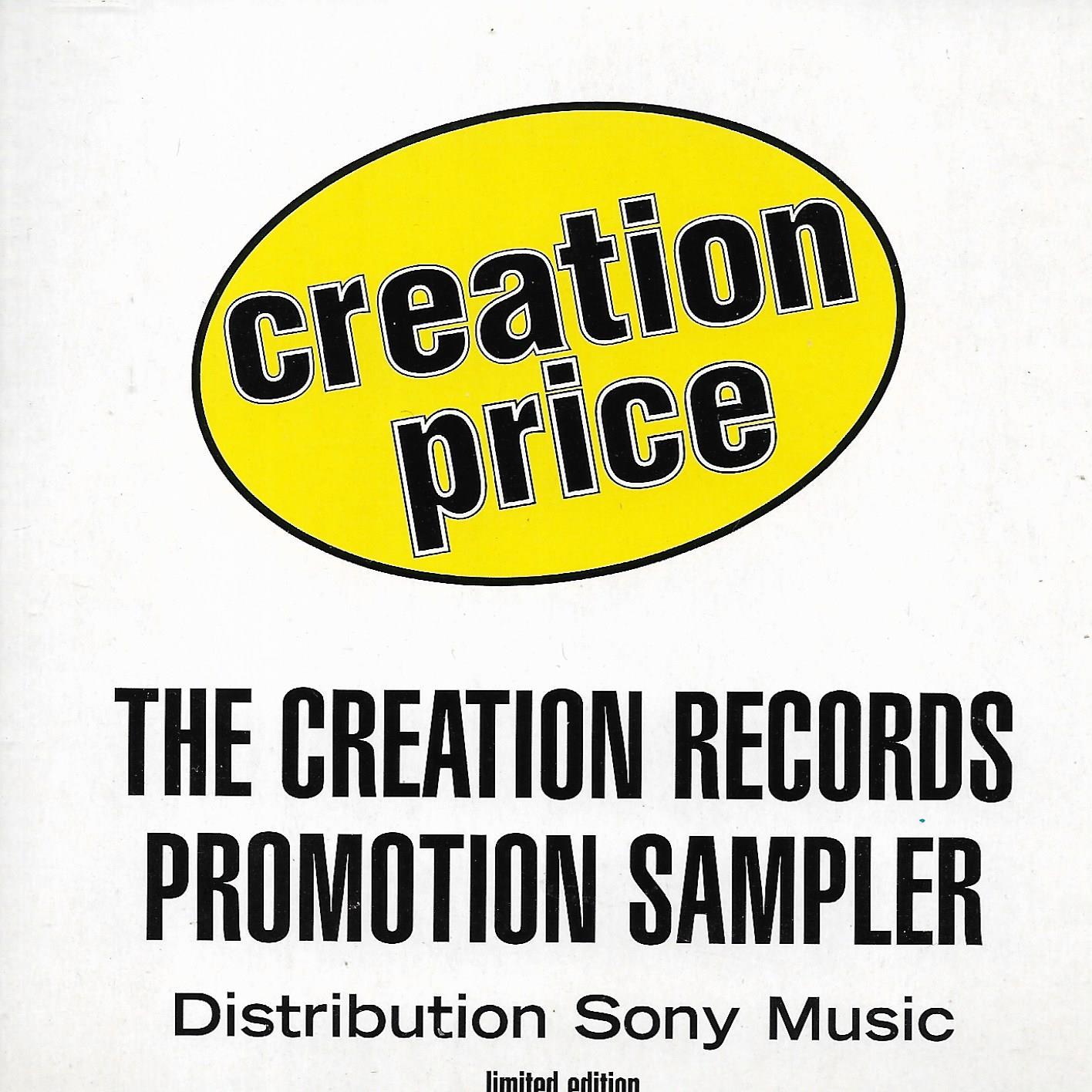 Various • Creation Price - The Creation Records Promotion Sampler