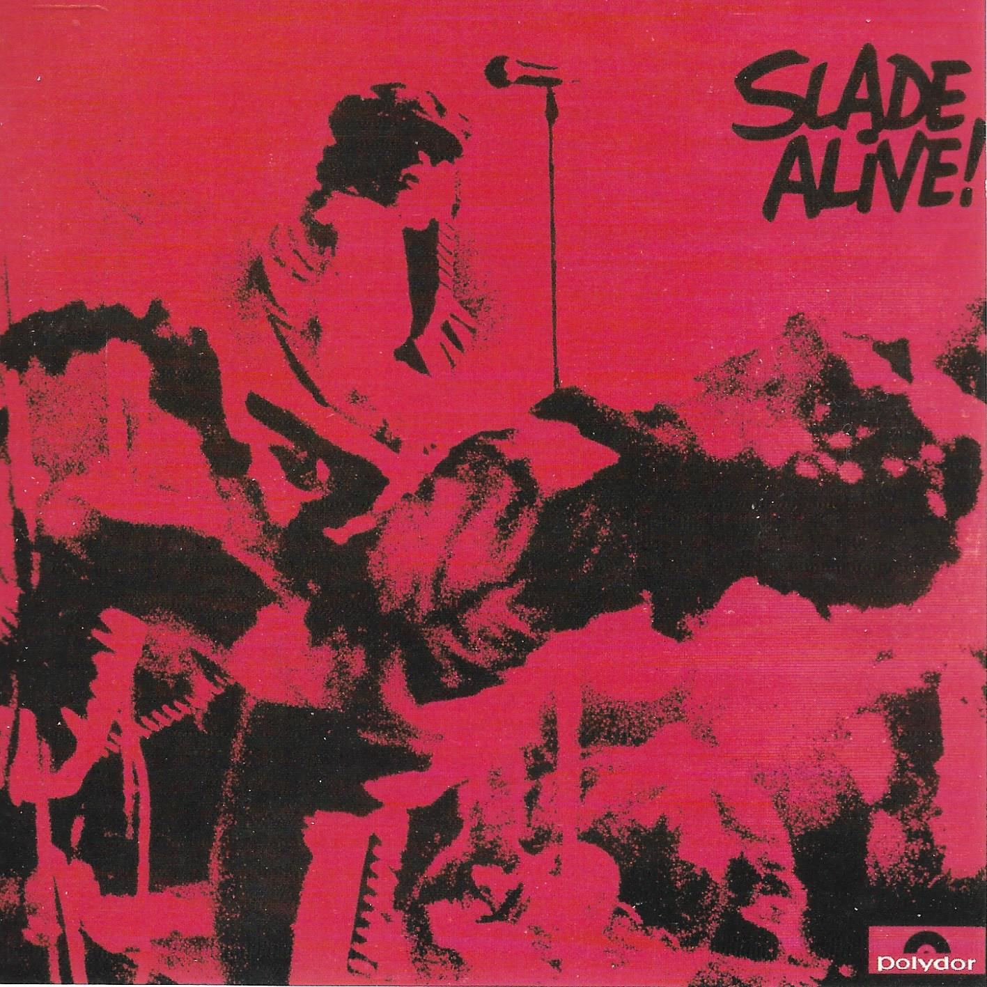 Slade • Slade Alive