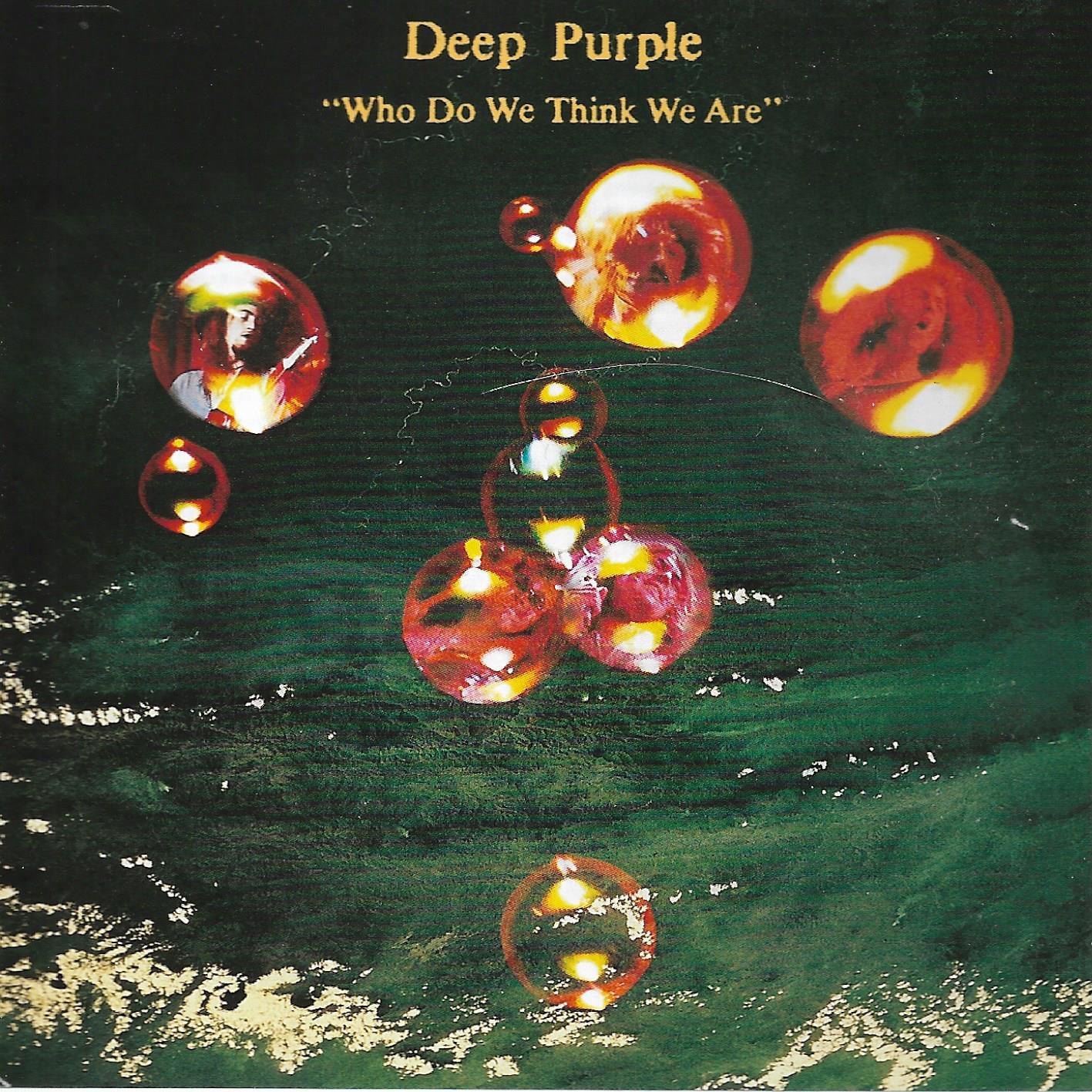 Deep Purple • Who Do We Think We Are