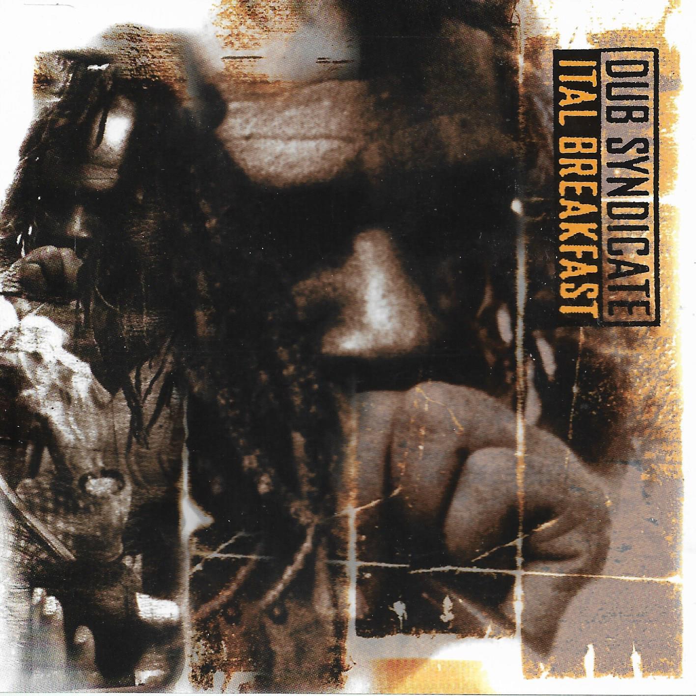 Dub Syndicate • Ital Breakfast