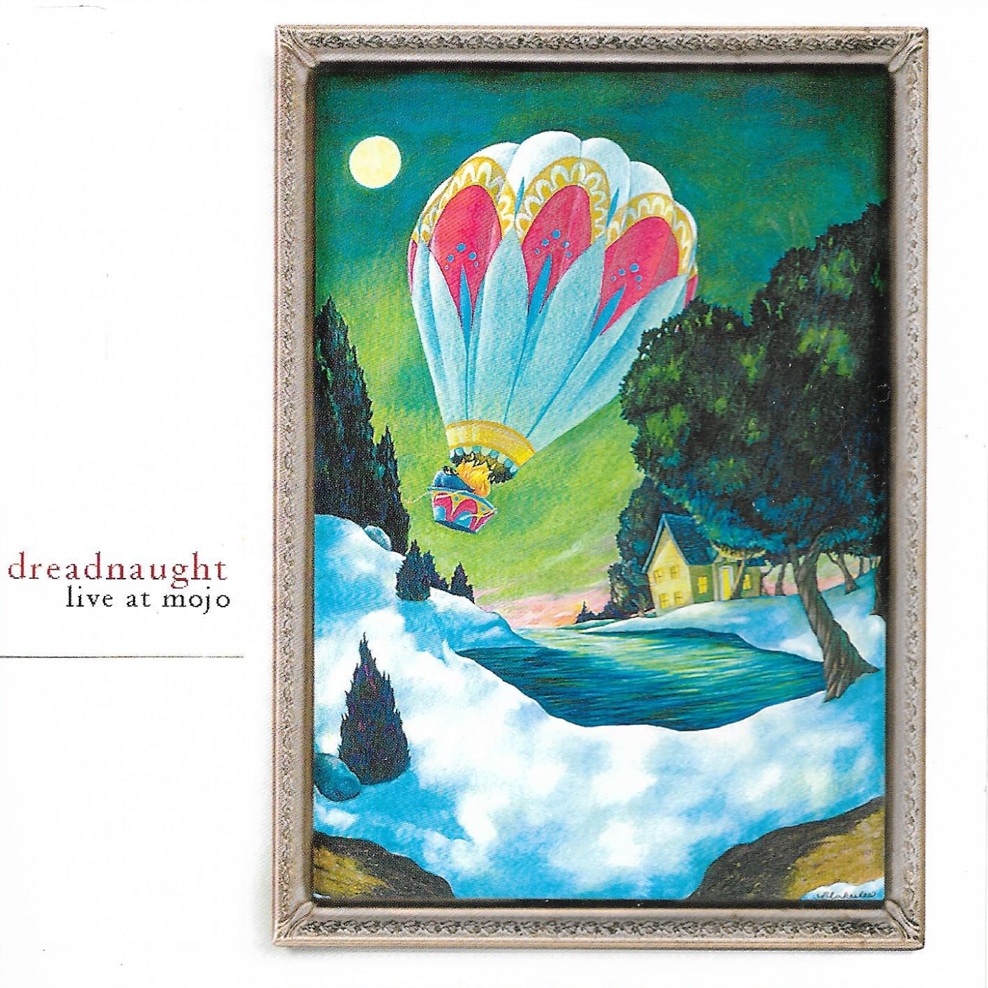 Dreadnaught • Live At Mojo