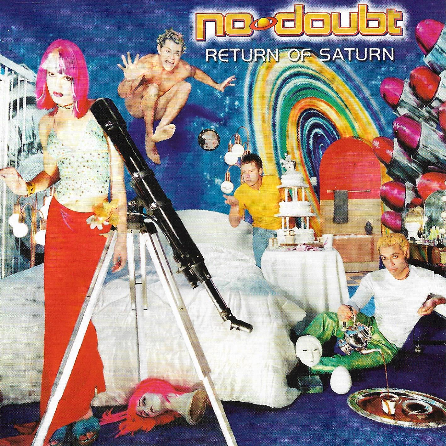 No Doubt • Return Of Saturn