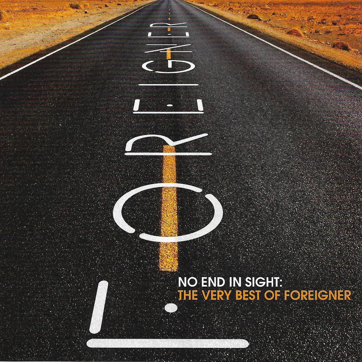 Foreigner • No End In Sight - Very Best Of