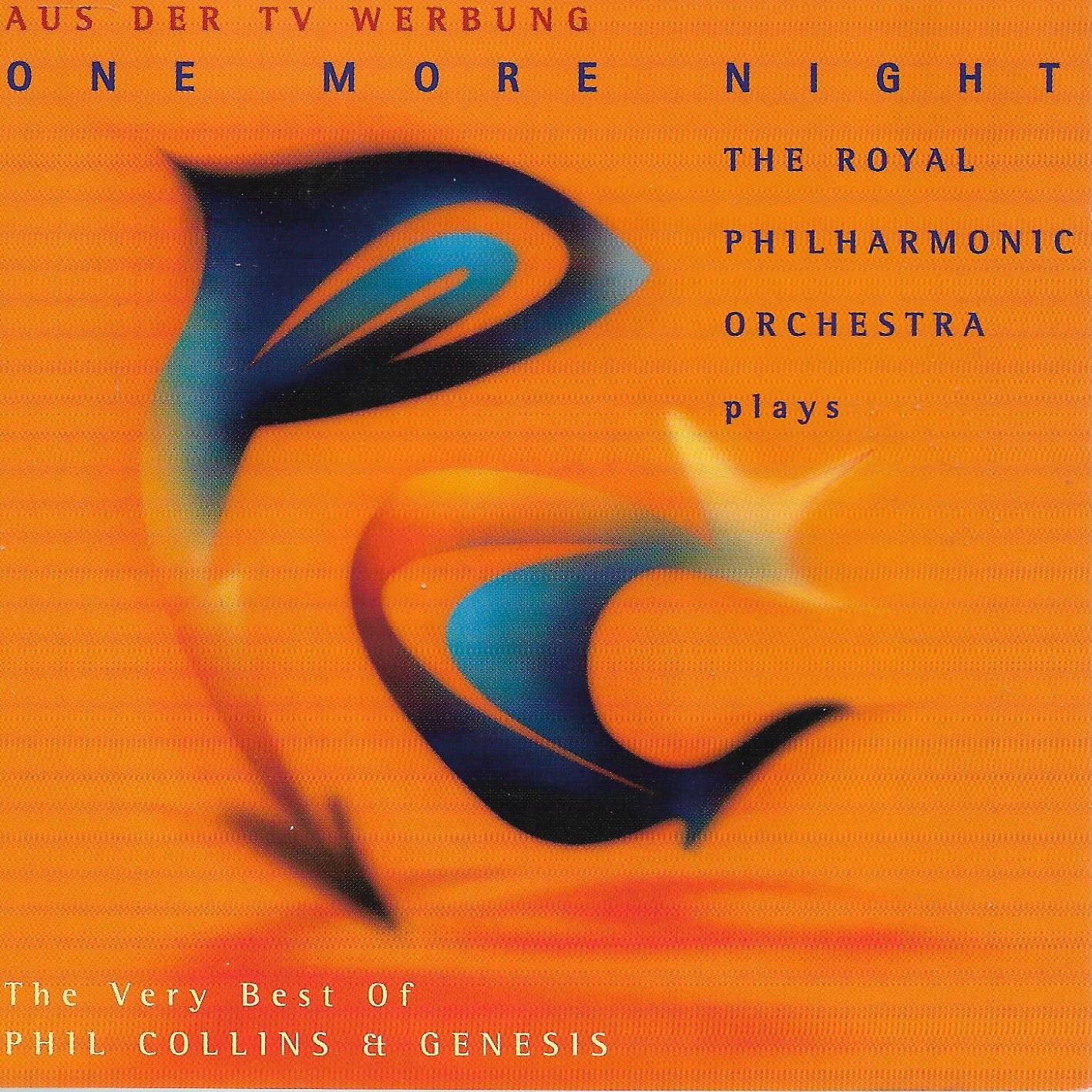 Royal Philharmonic Orchestra • One More Night (The Very Best Of Phil Collins & Genesis)