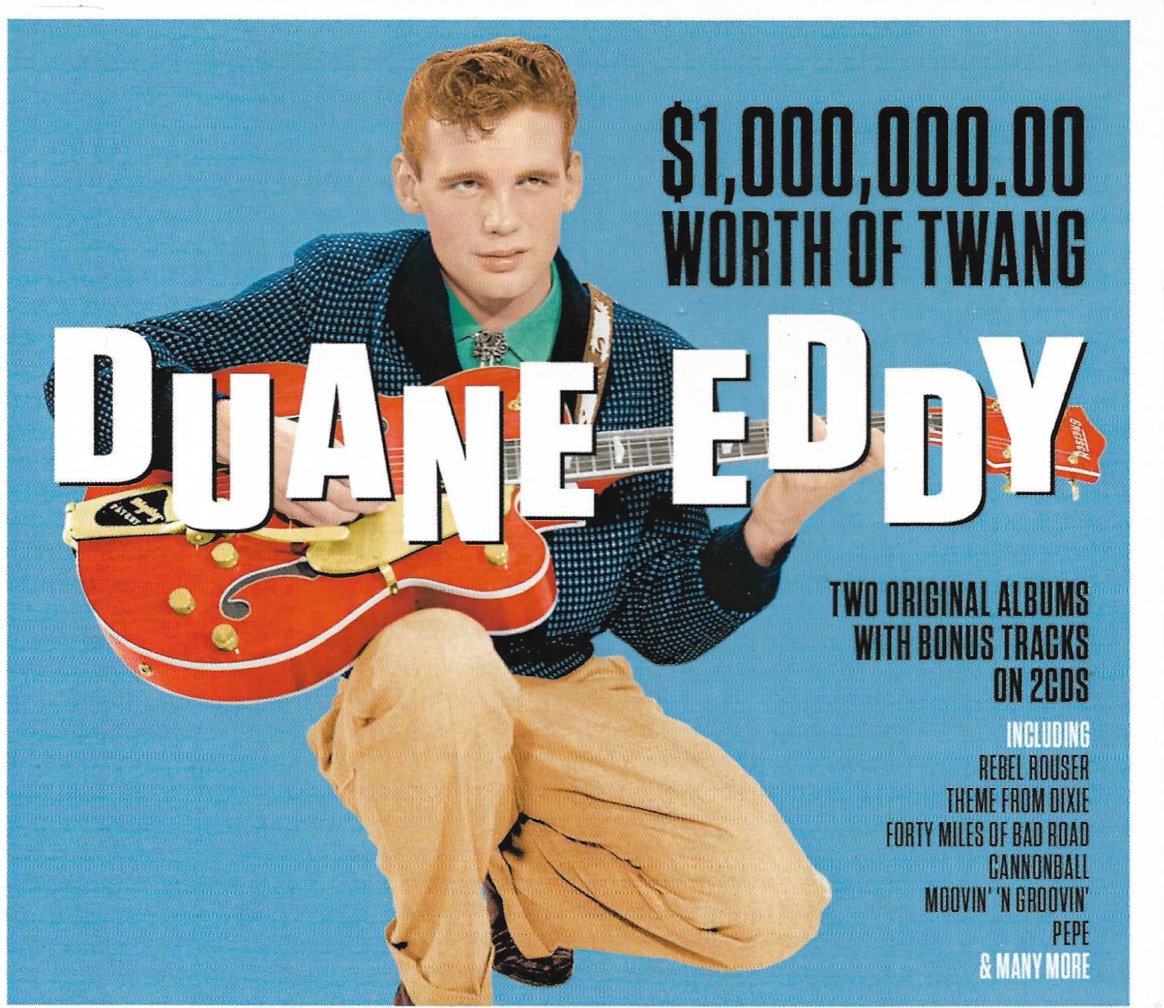 Duane Eddy • 1.000.000 Usd Worth Of Twang