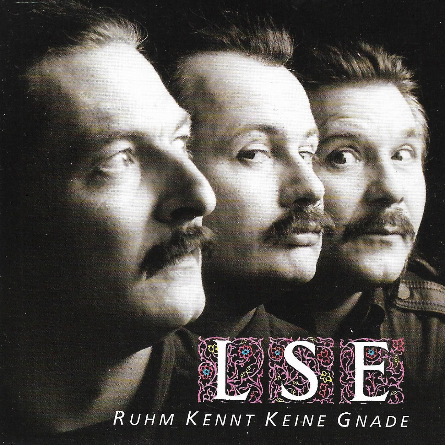 L.S.E. • Ruhm Kennt Keine Gnade