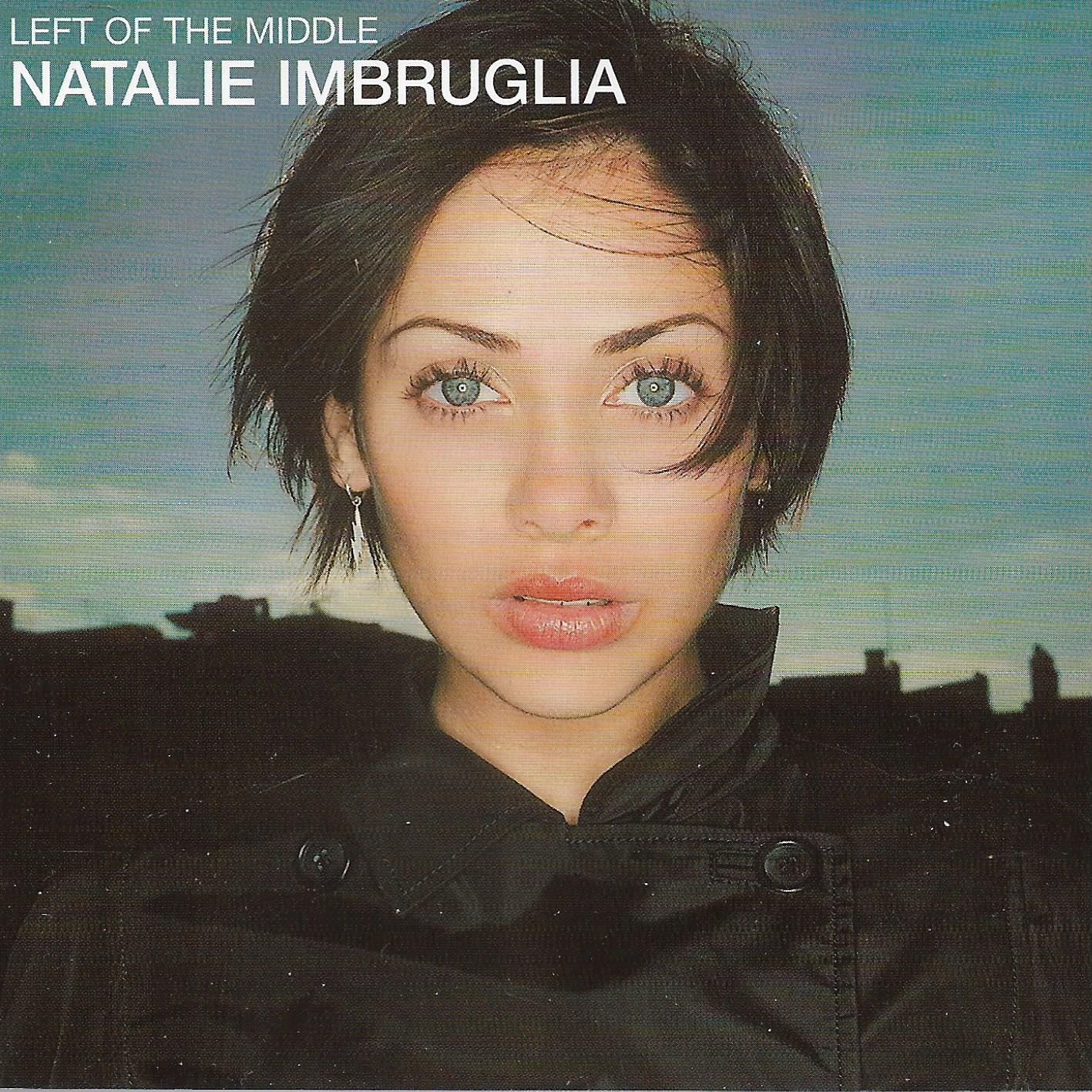 Natalie Imbruglia • Left Of The Middle