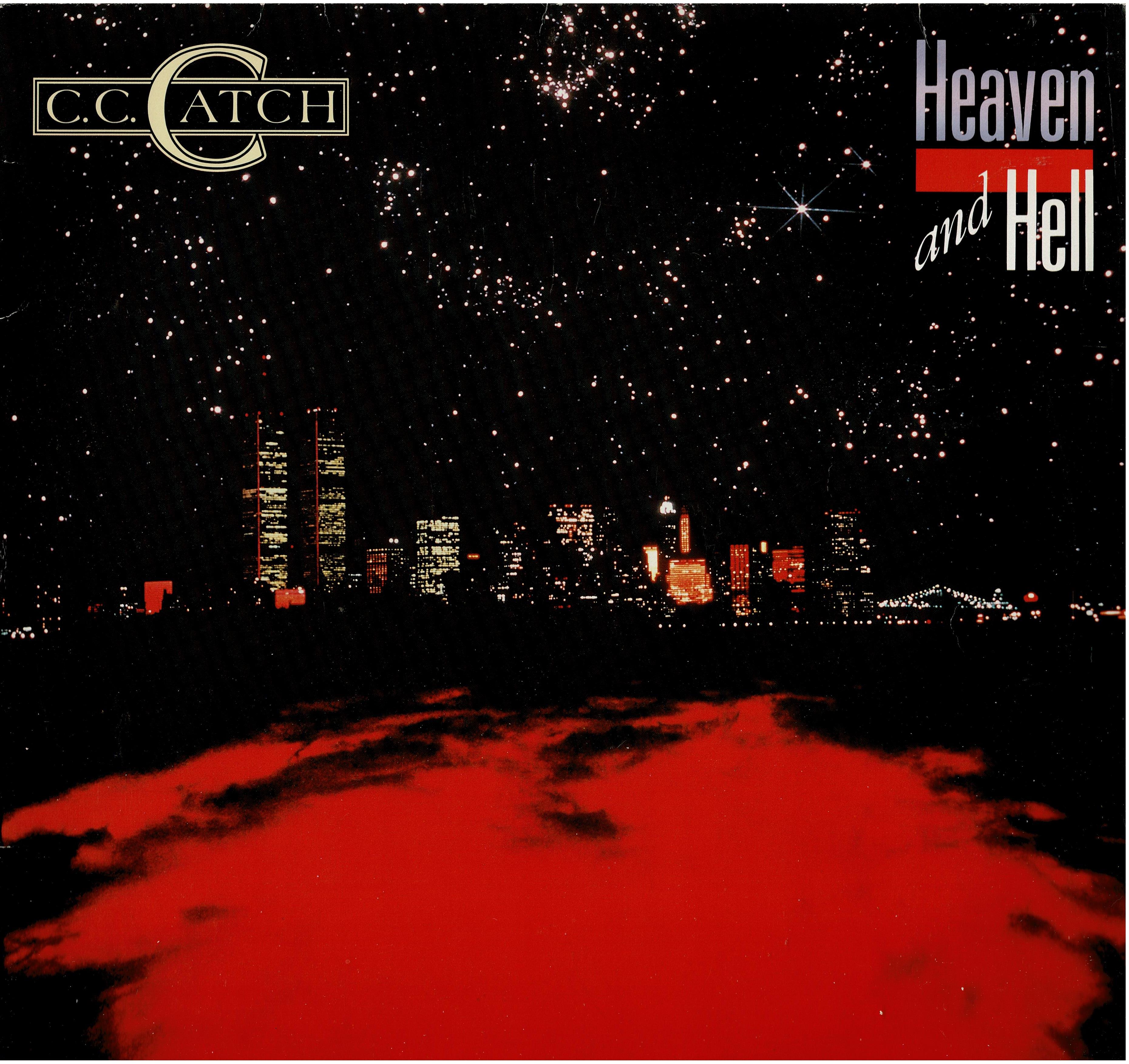 C.C. Catch • Heaven And Hell