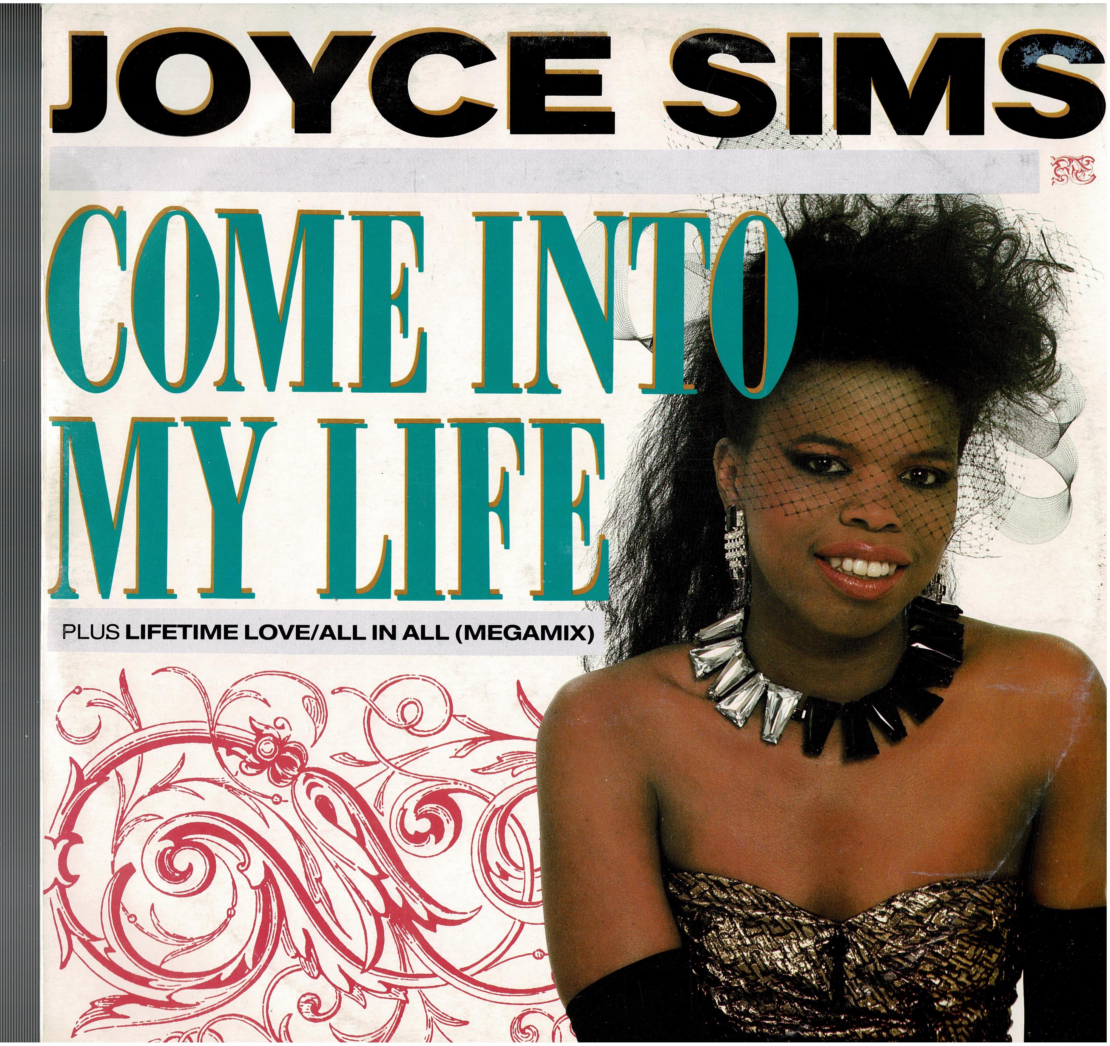 Joyce Sims • Come Into My Life