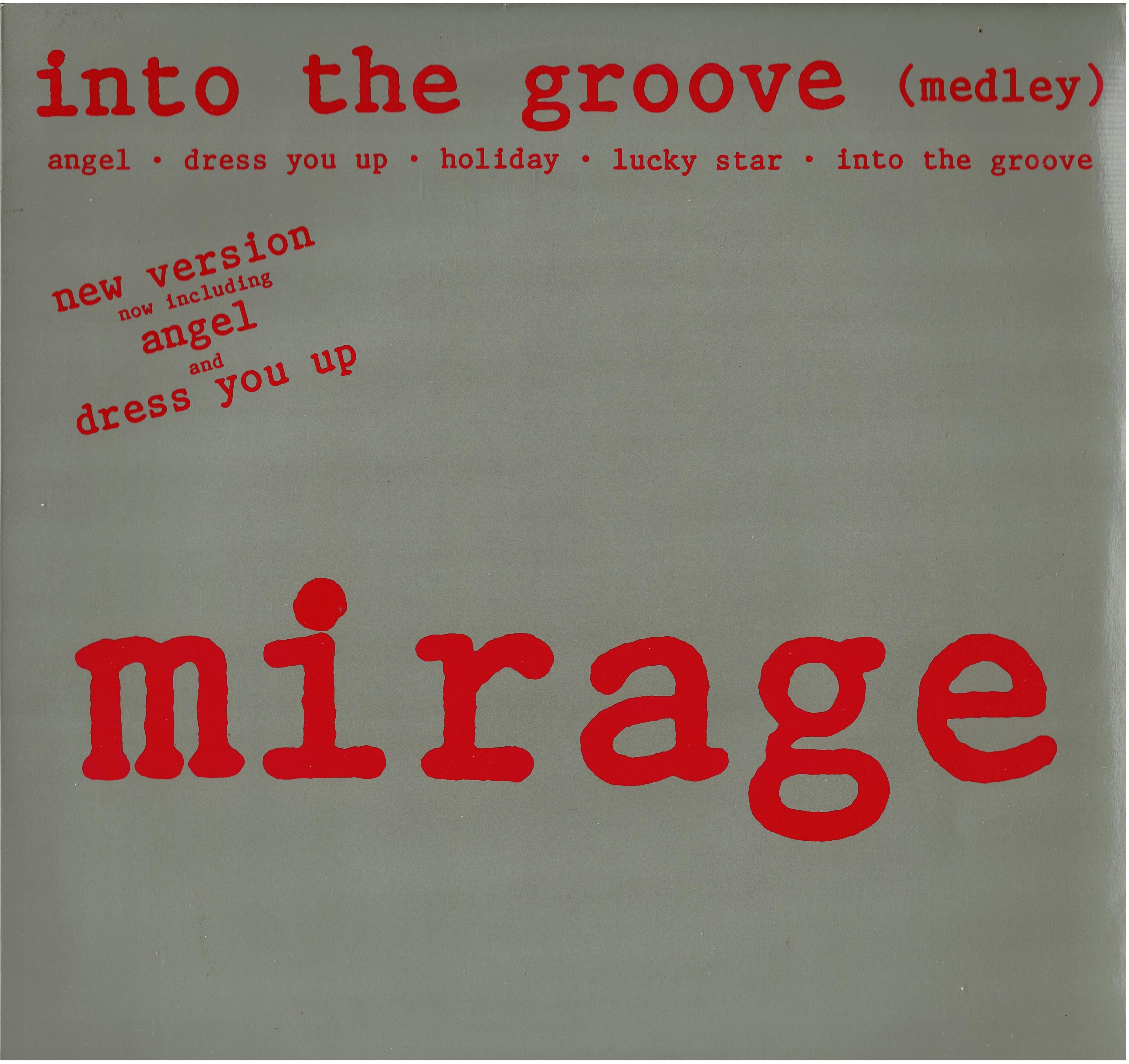 Mirage • Into The Groove (Medley)