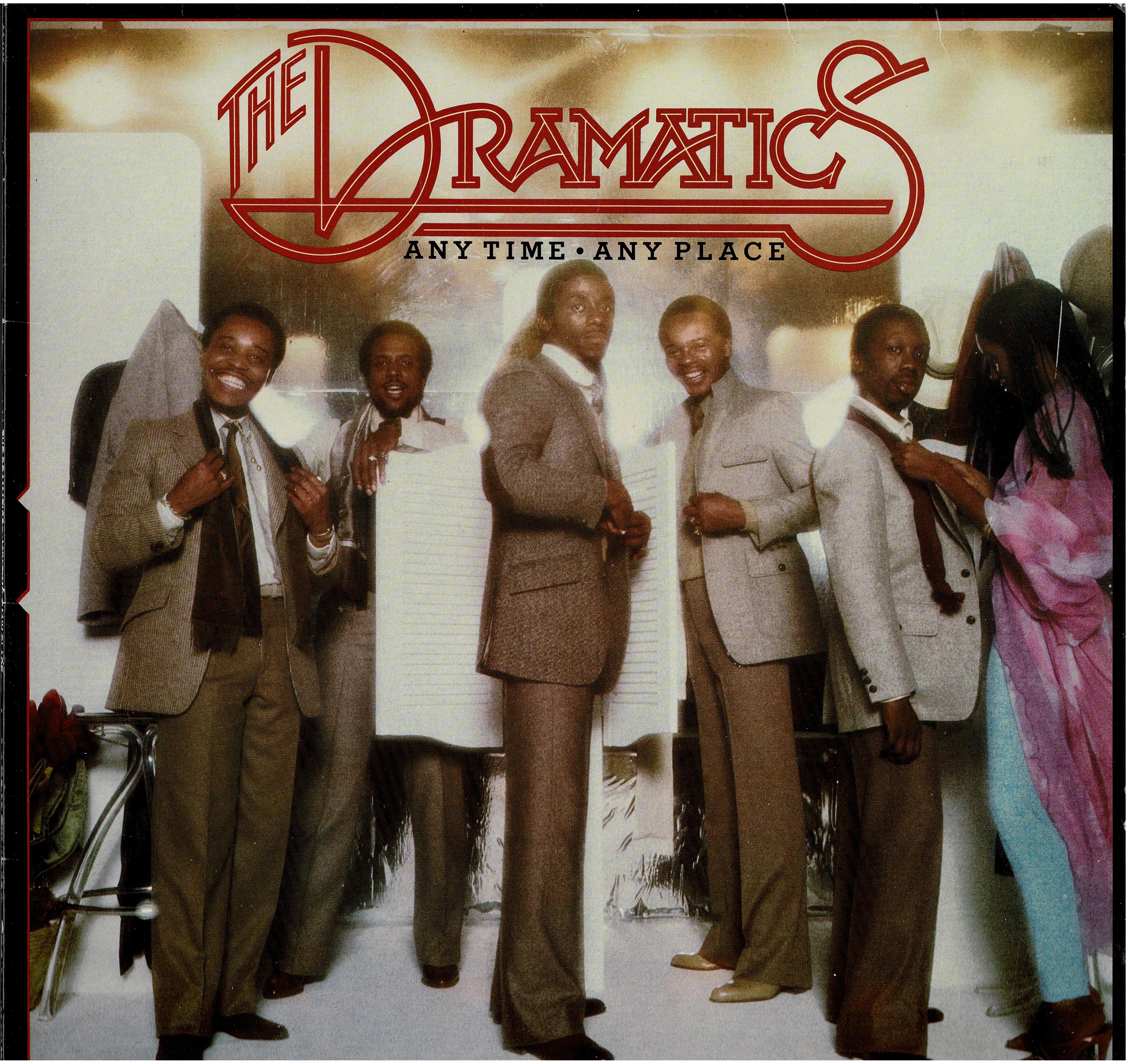 Dramatics • Any Time Any Place