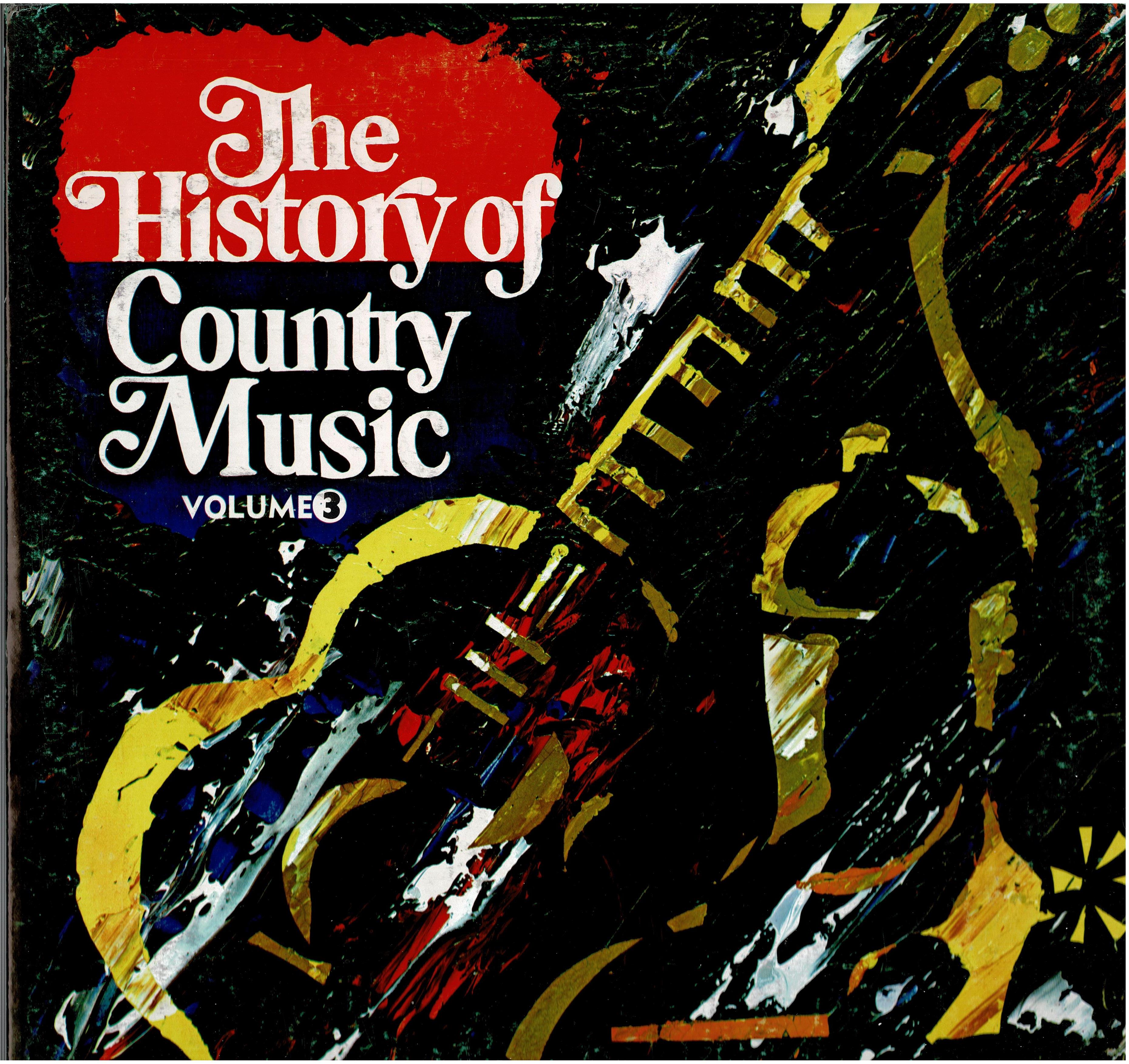 Various • History Of Country Music - Volume 3