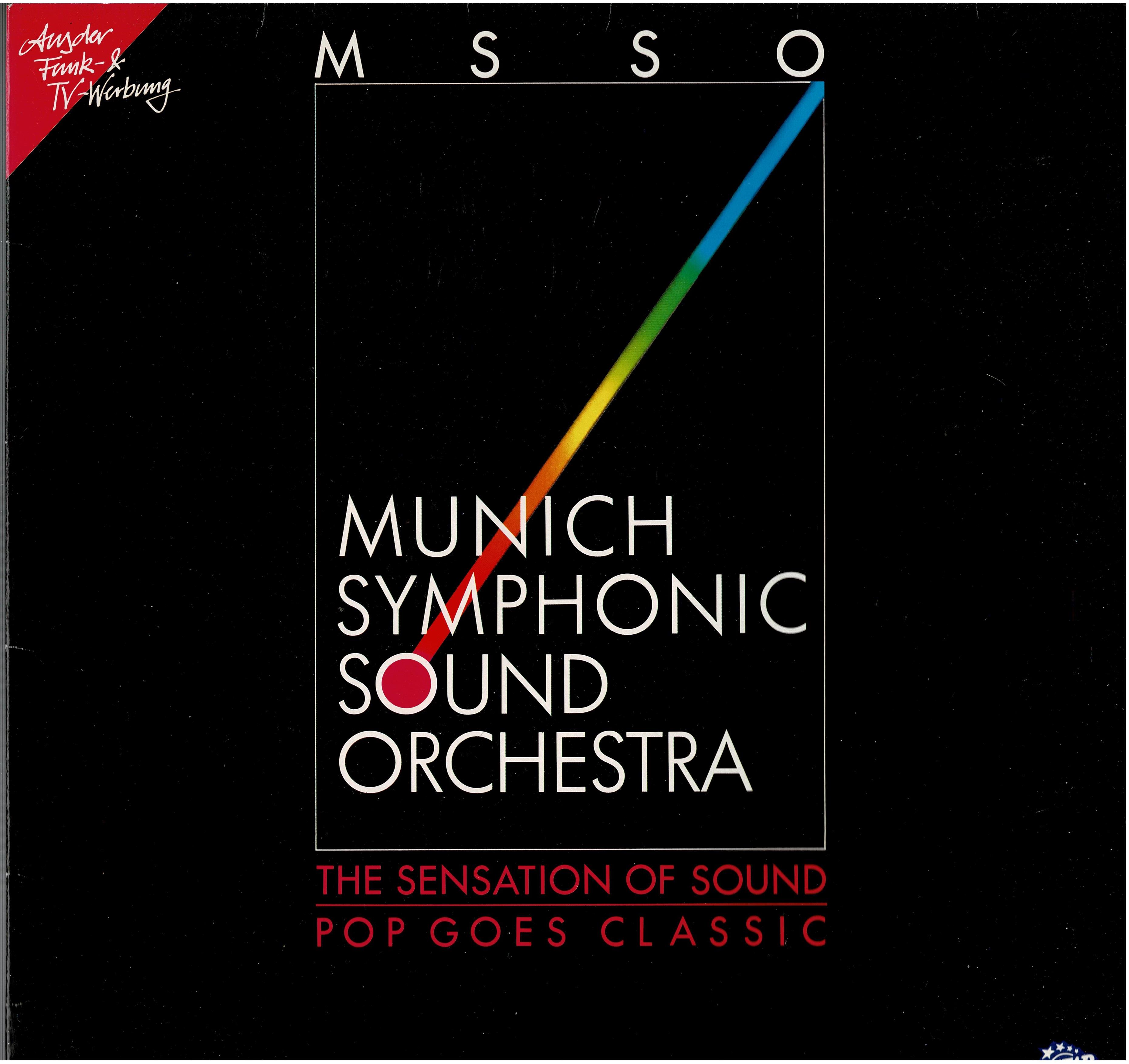 Munich Symphonic Sound Orchestra • Sensation Of Sound - Pop Goes Classic