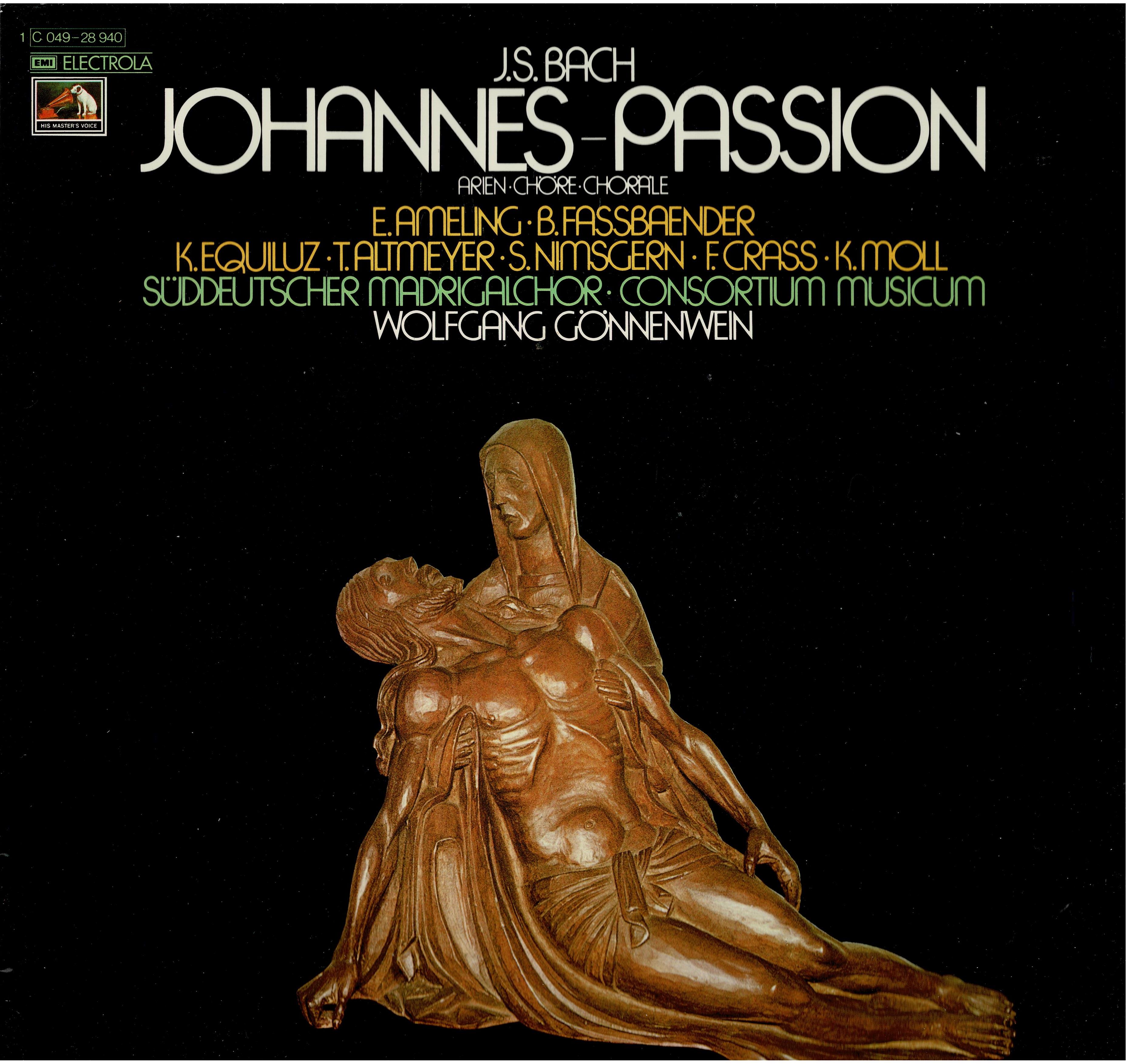 Johann Sebastian Bach / Elly Ameling • Johannes-Passion (Arien-Chöre-Choräle)
