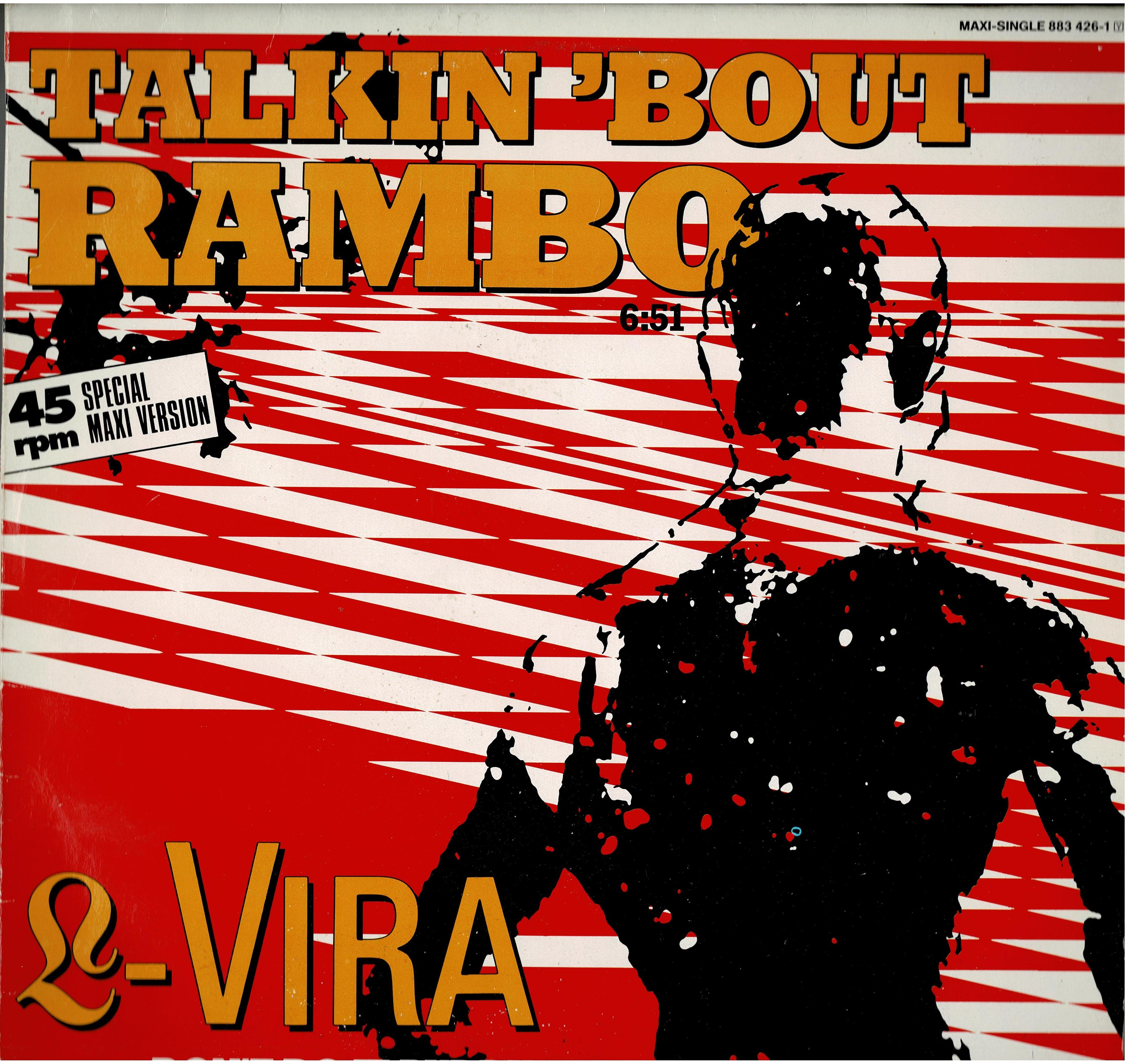 L-Vira • Talkin bout Rambo