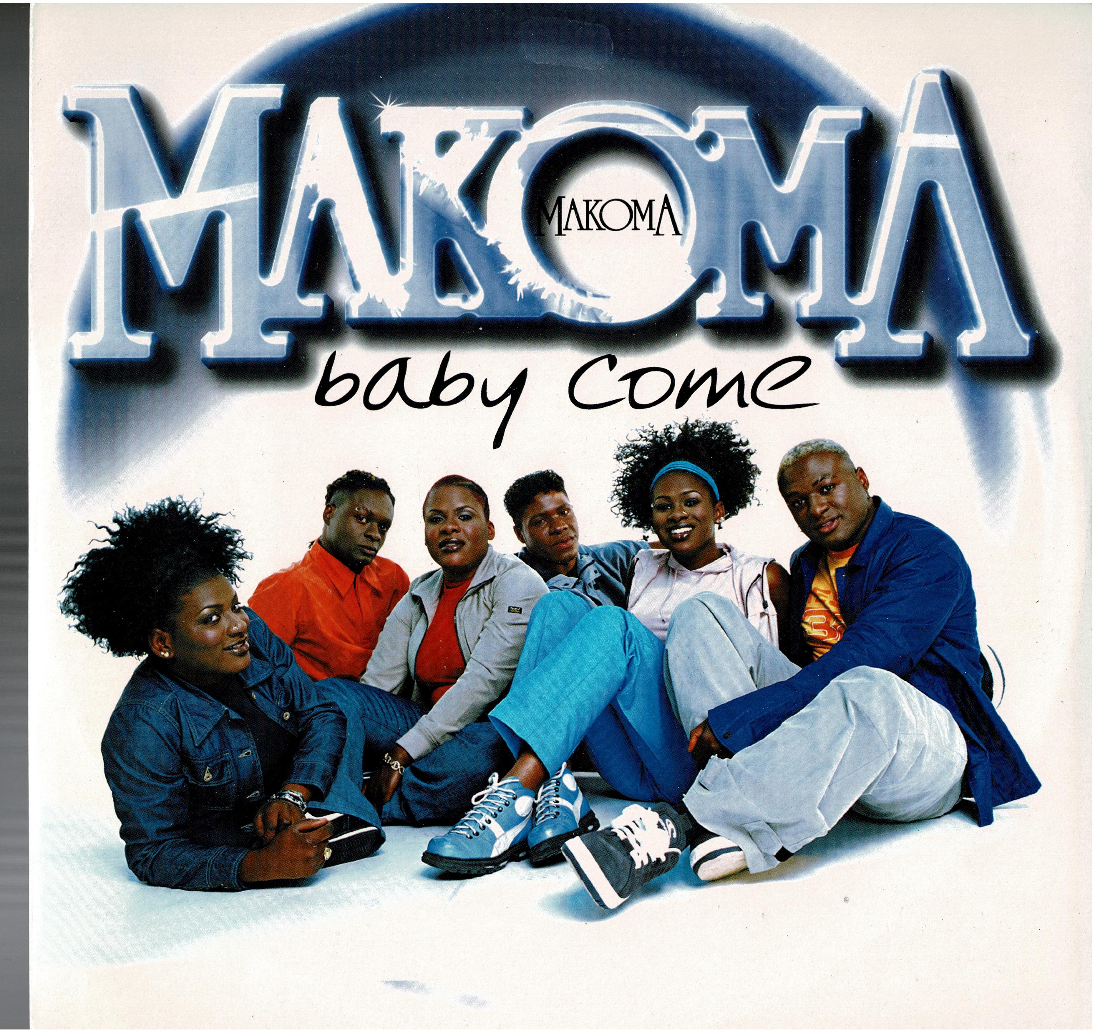 Makoma • Baby Come