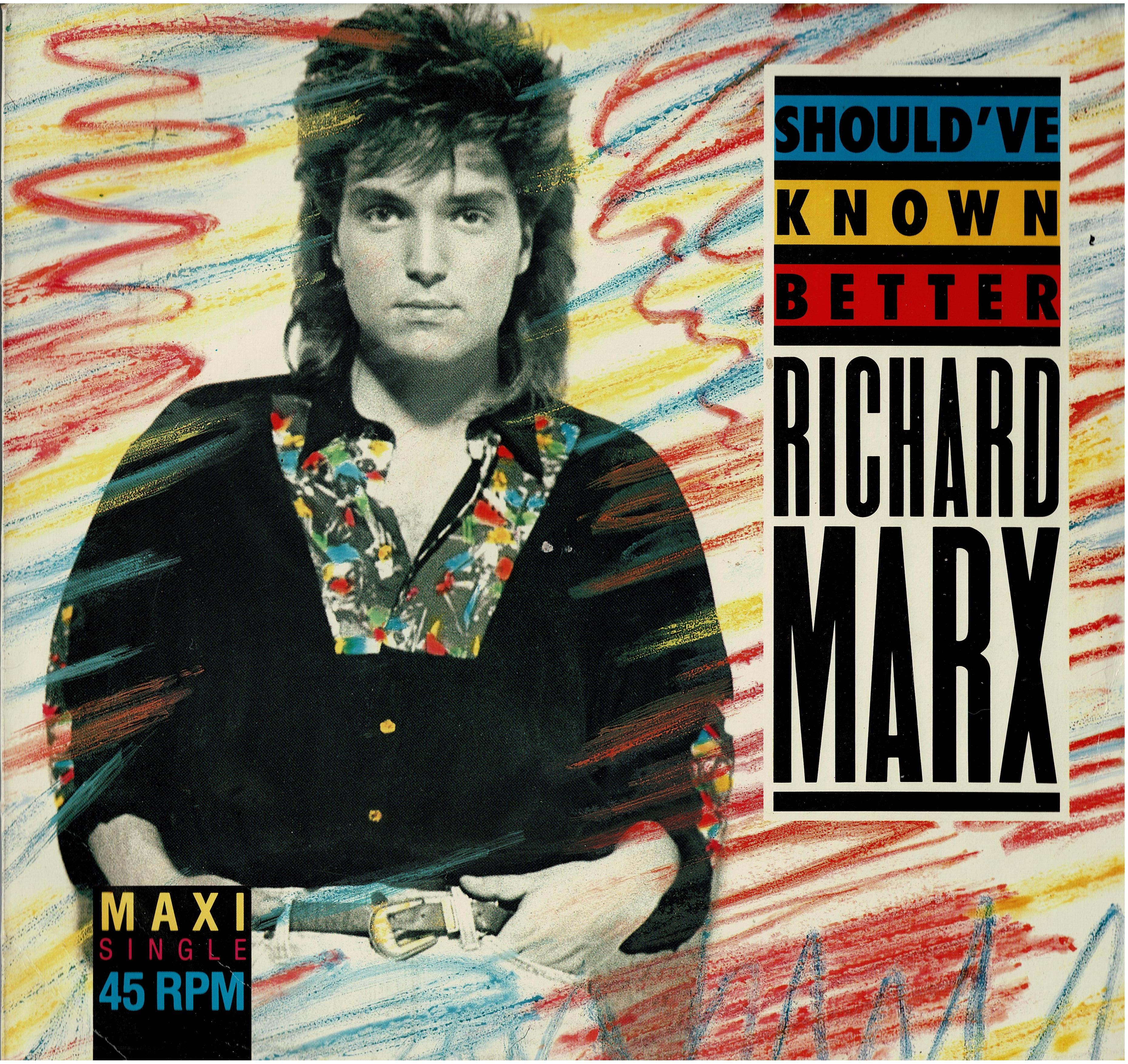 Richard Marx • Should've Known Better