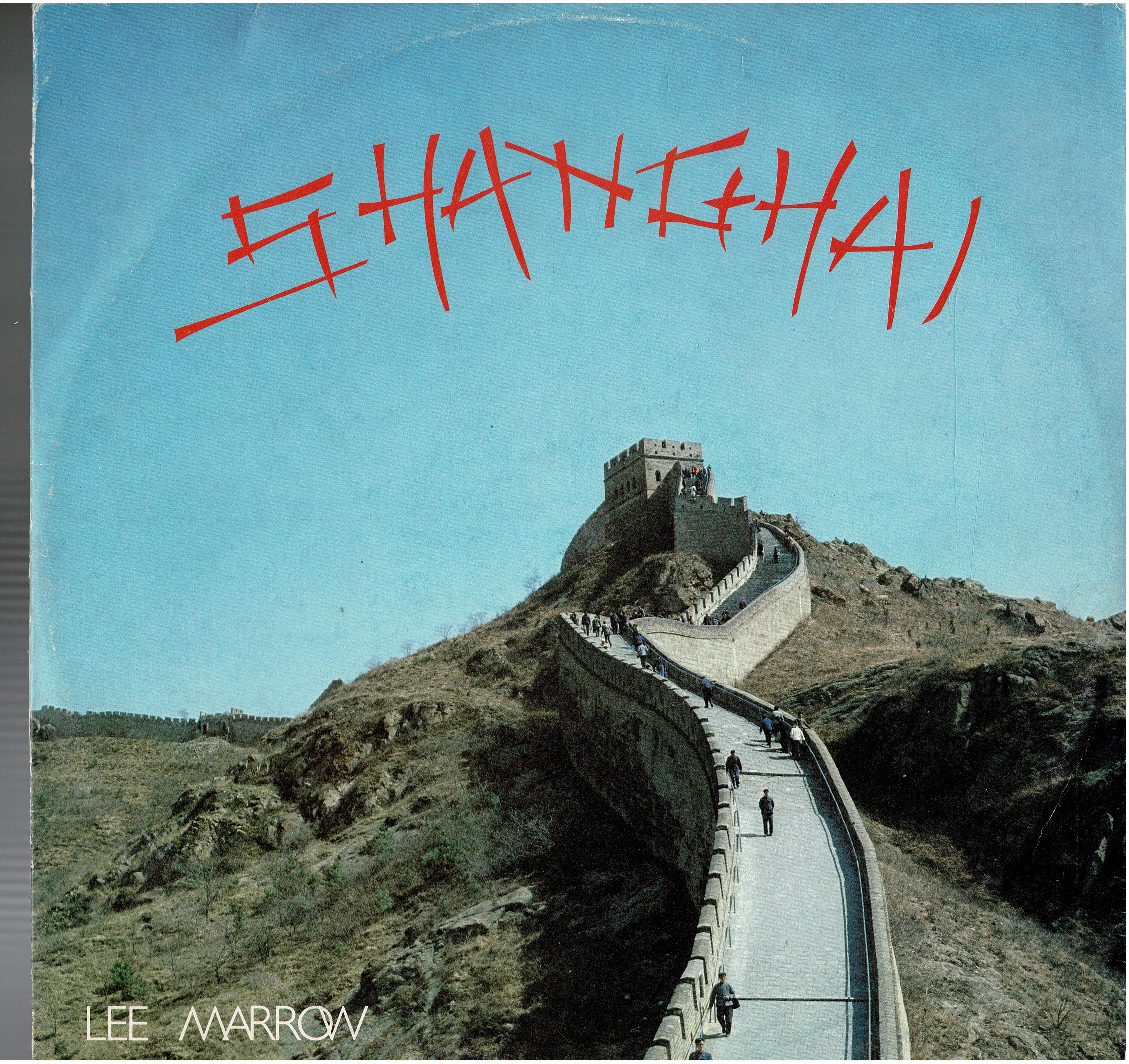 Lee Marrow • Shanghai