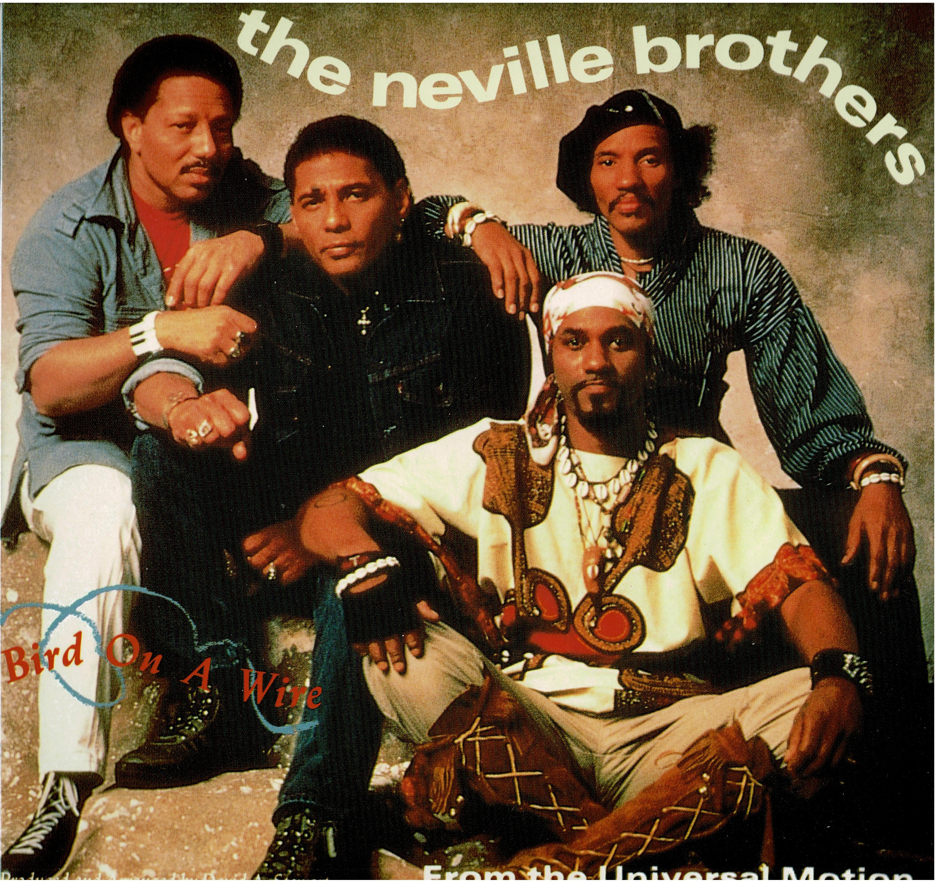 Neville Brothers • Bird On A Wire