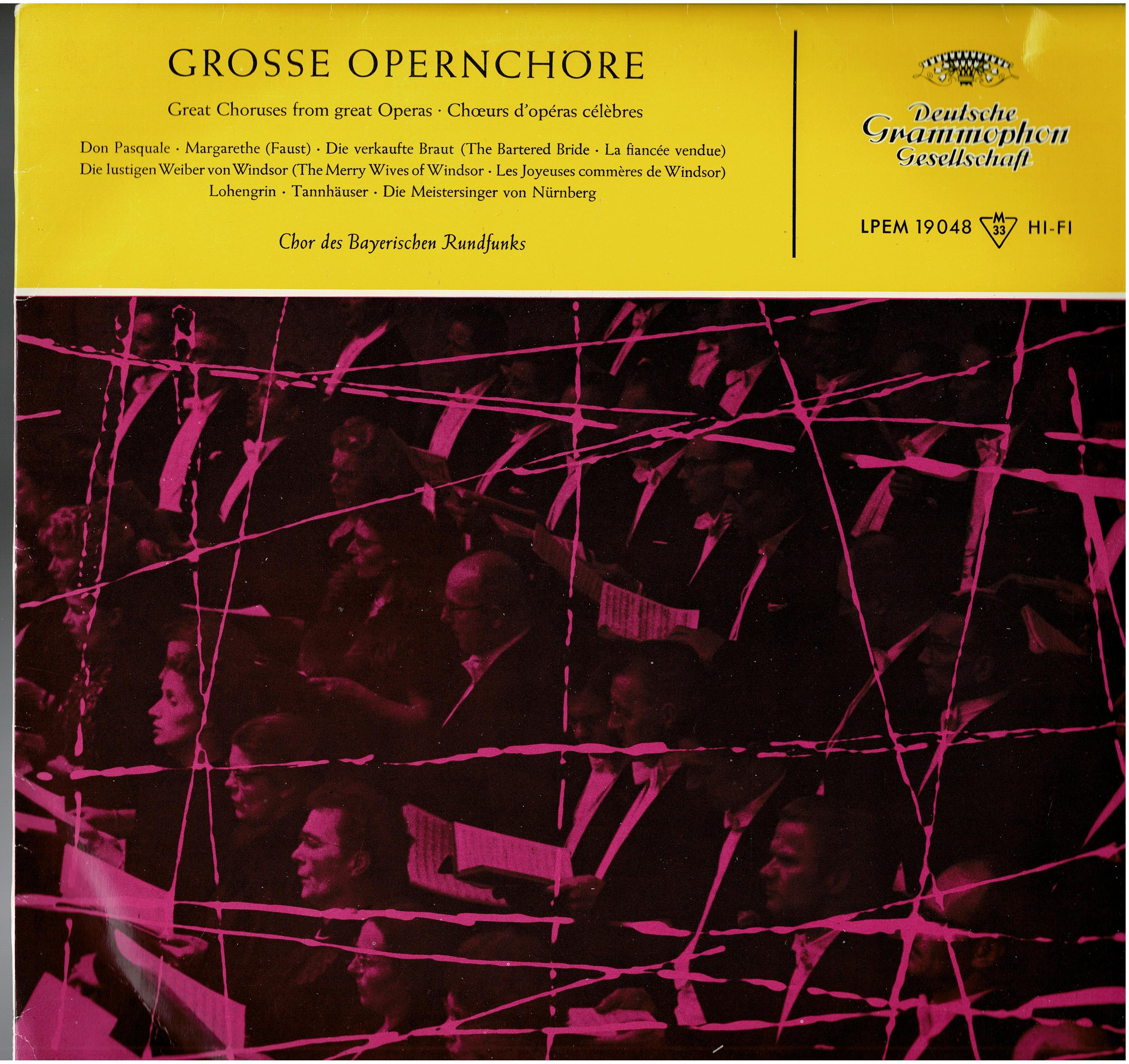 Chor Des Bayerischen Rundfunks • Grosse Opernchöre