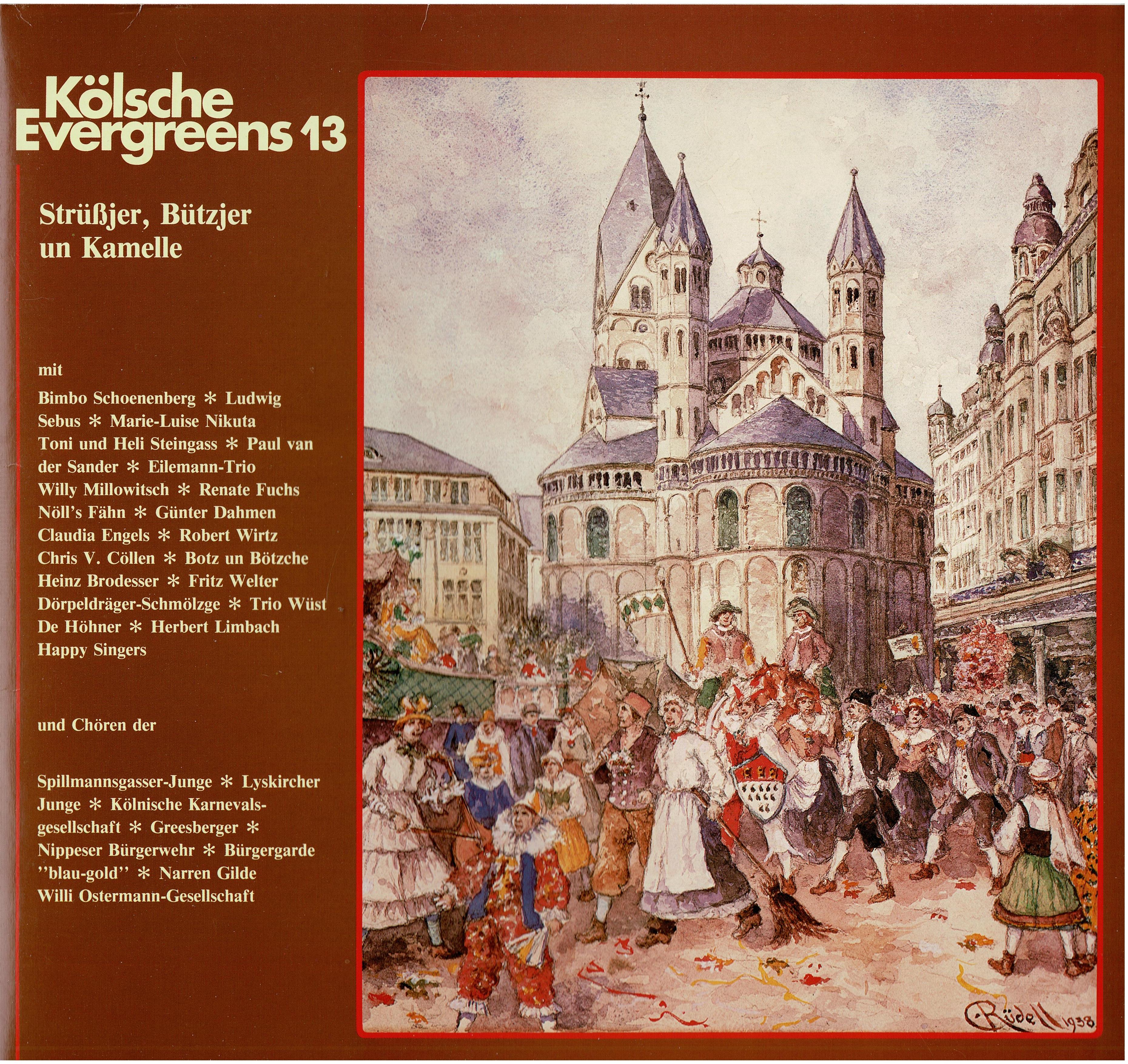 Kölsche Evergreens • 13 - Strüssjer, Bützjer, Un Kamelle