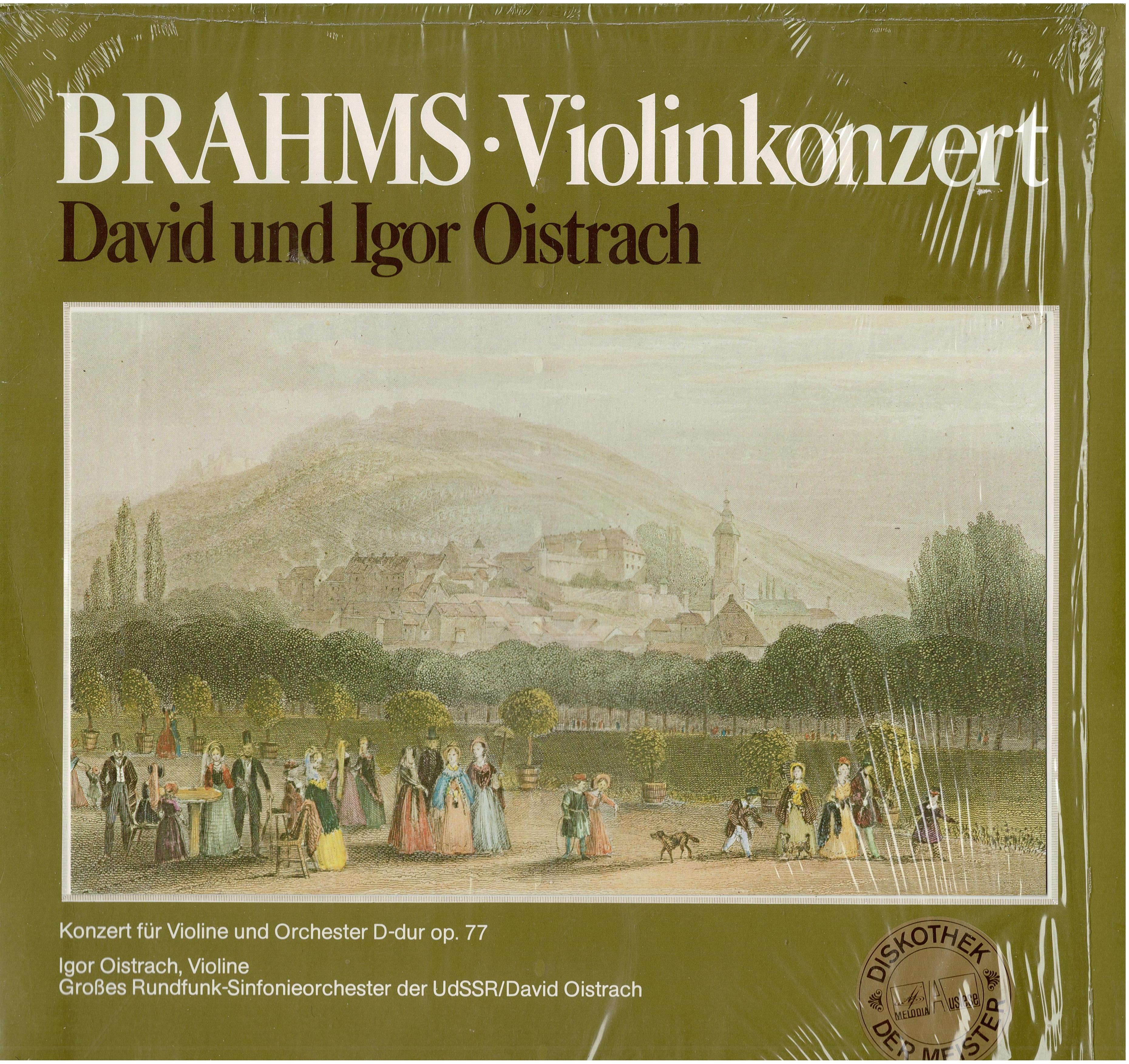 Johannes Brahms / David und Igor Oistrach • Violinkonzert (Konzert Für Violine Und Orchester D-Dur, Op. 77)