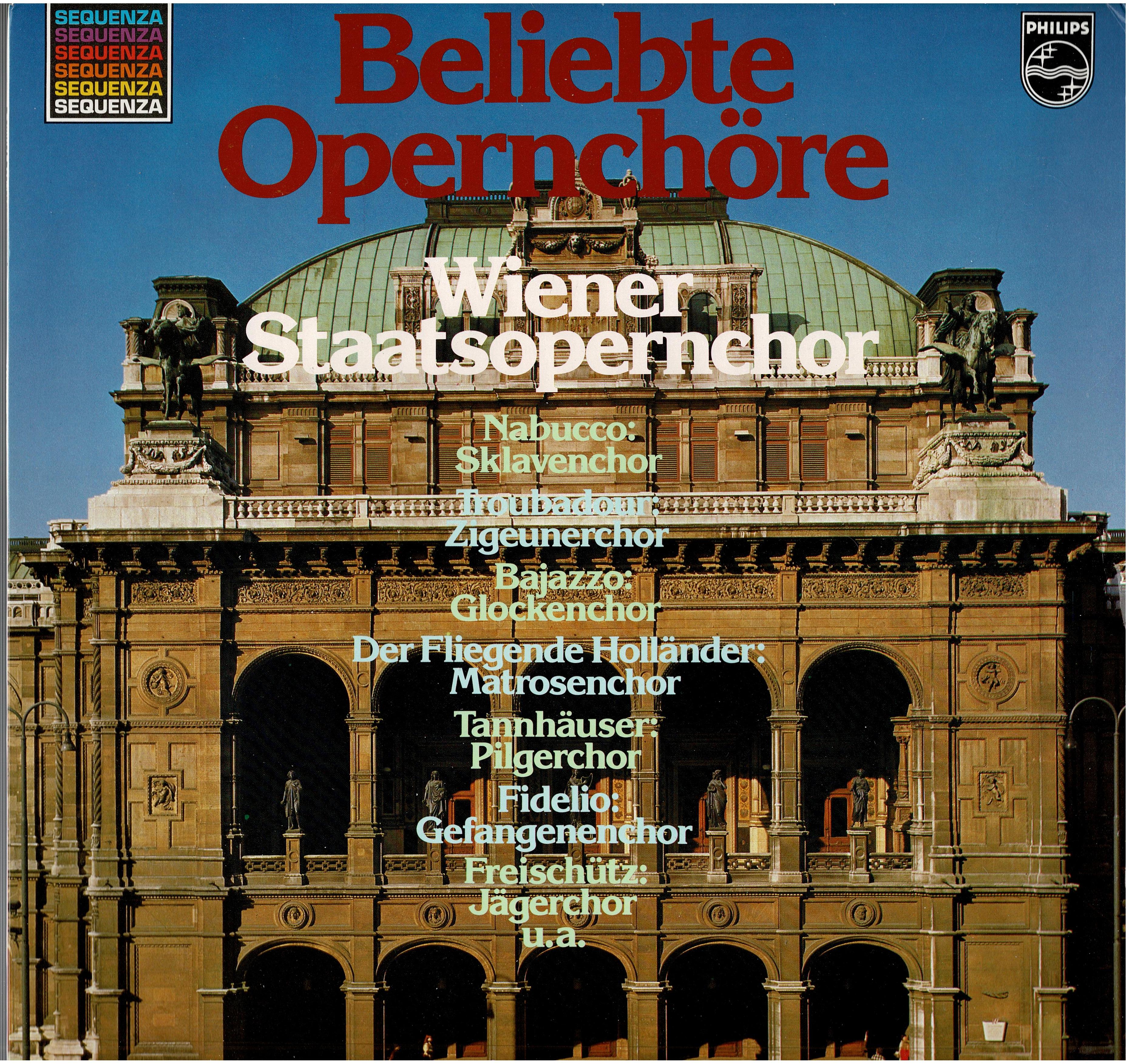 Wiener Staatsopernchor • Beliebte Opernchöre