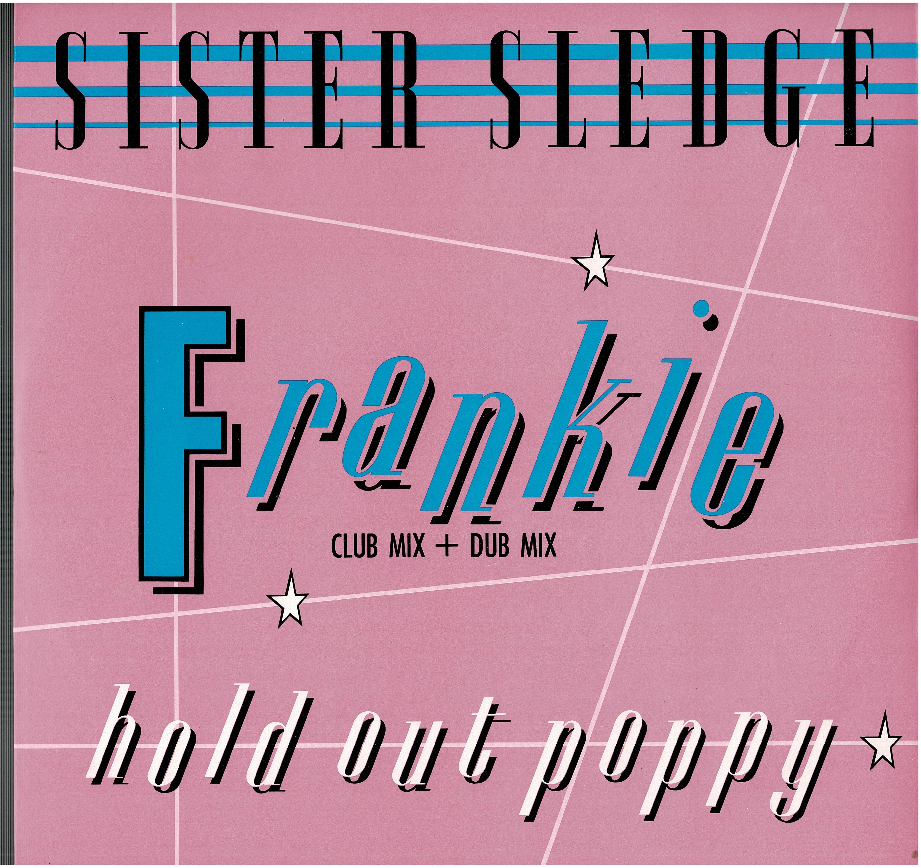 Sister Sledge • Frankie