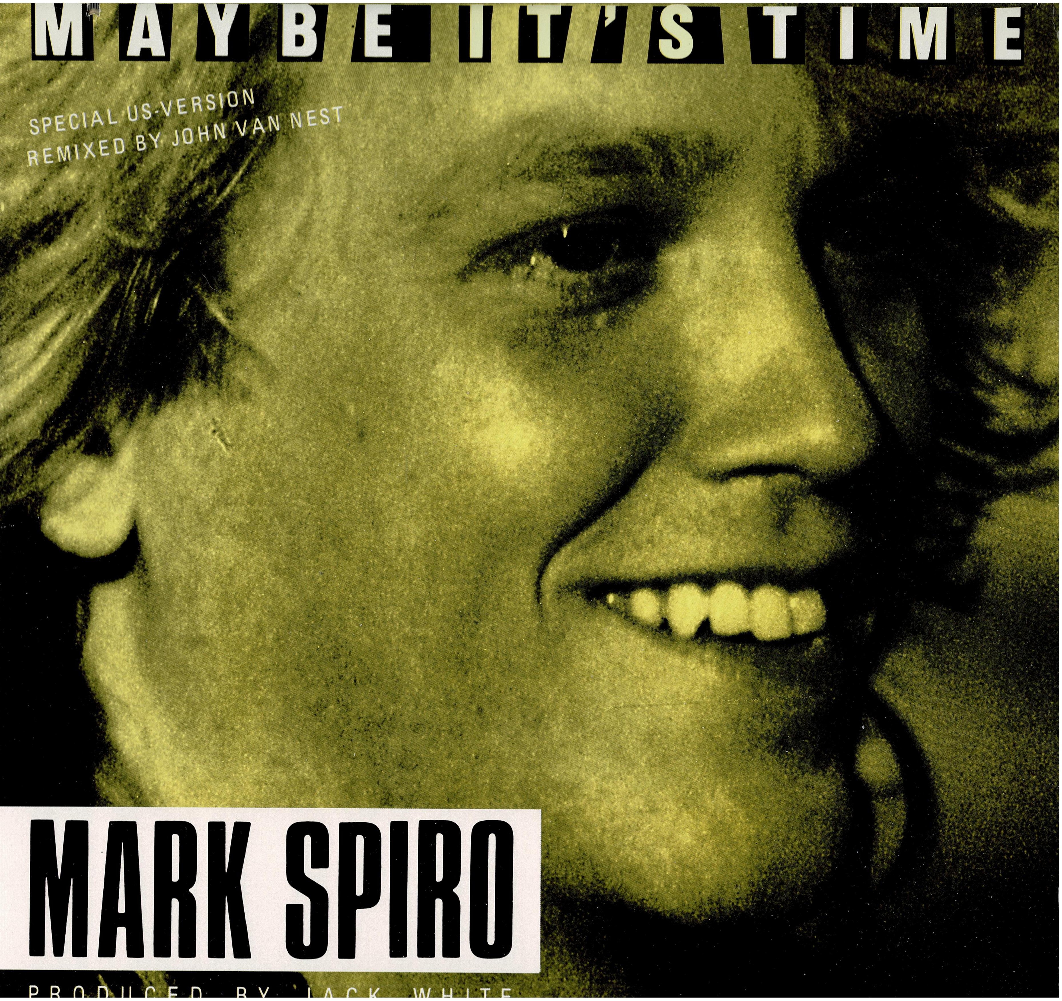 Mark Spiro • Maybe It's Time