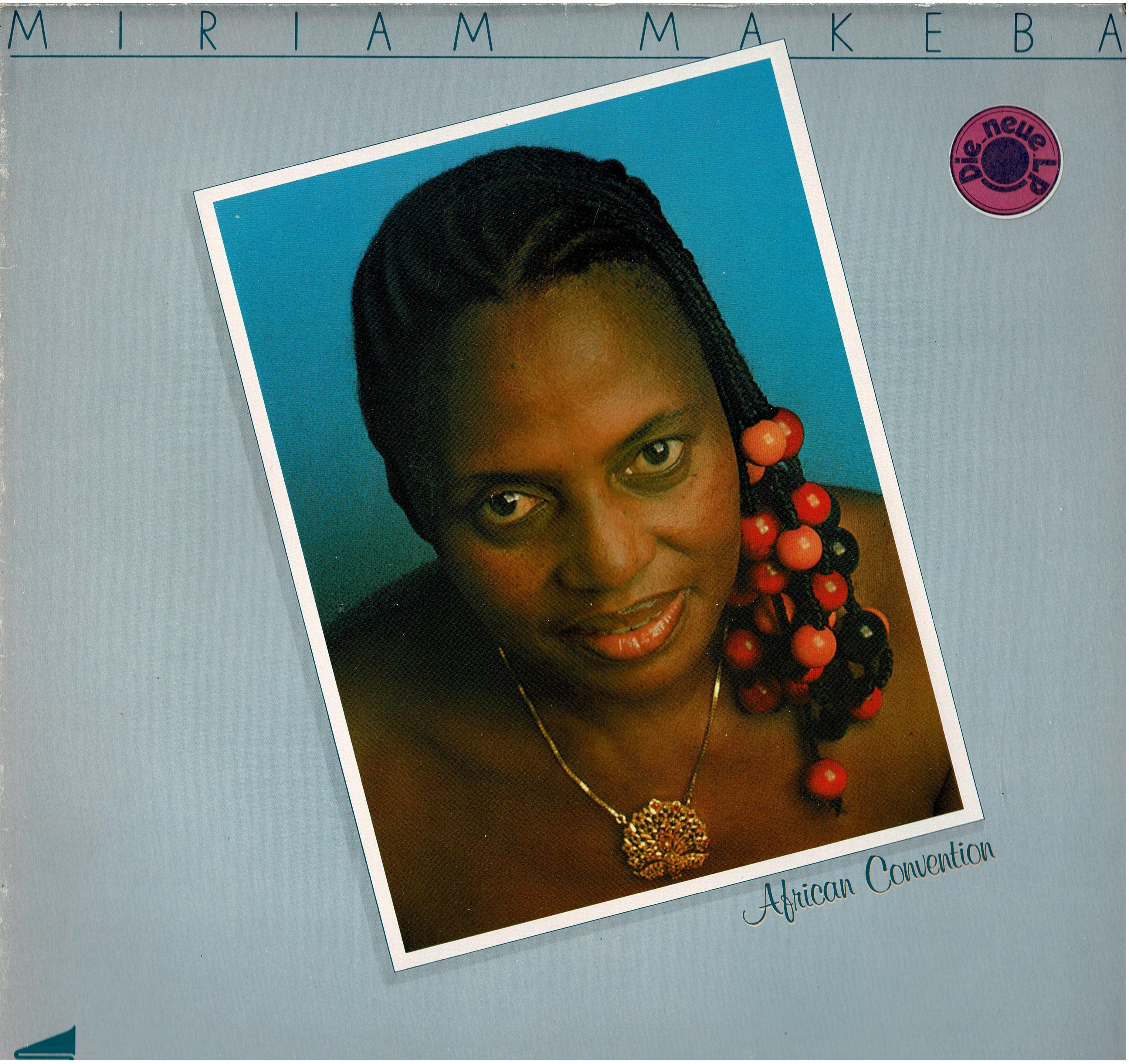Miriam Makeba • African Convention