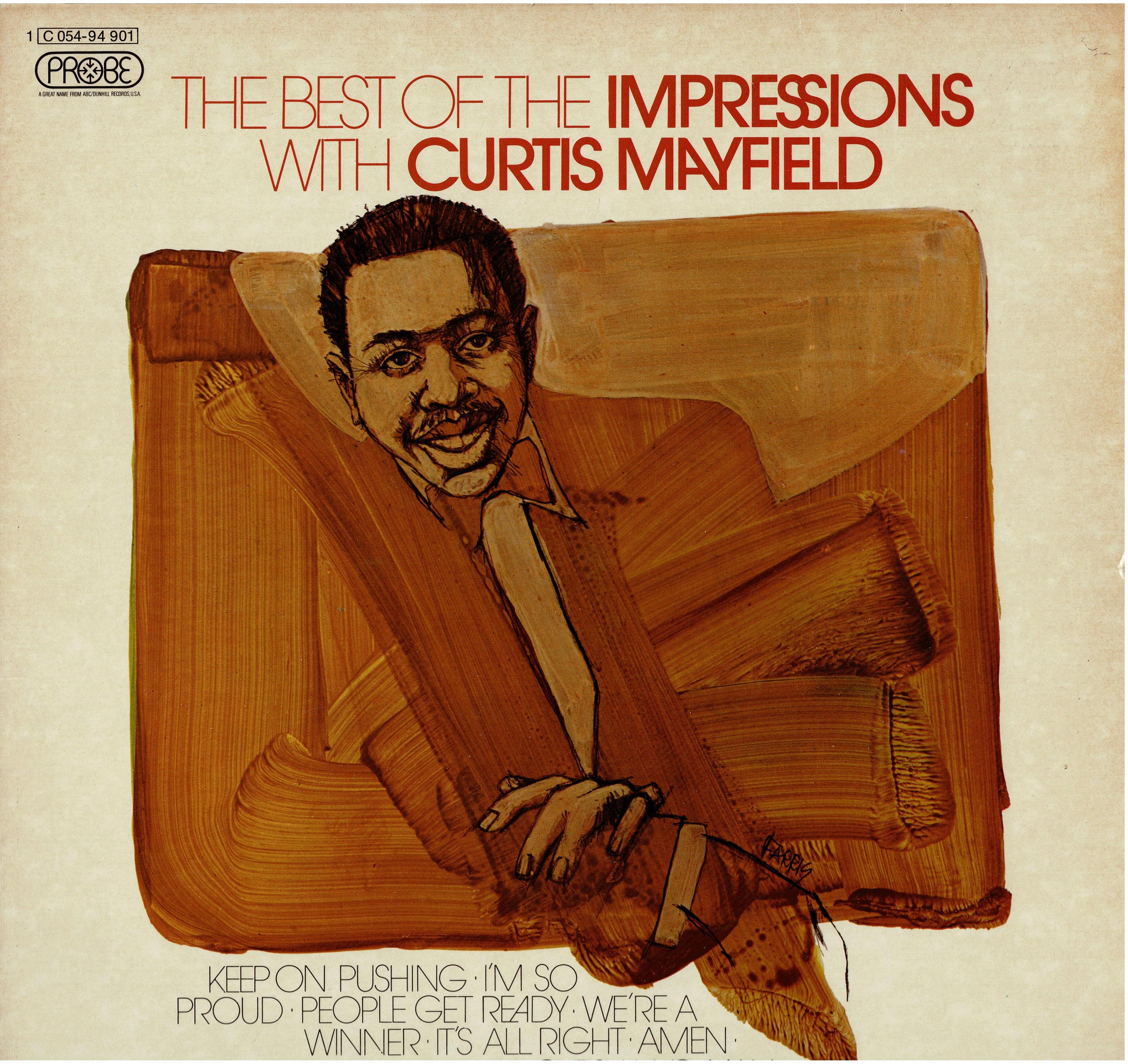 Impressions • The Best Of The Impressions With Curtis Mayfield