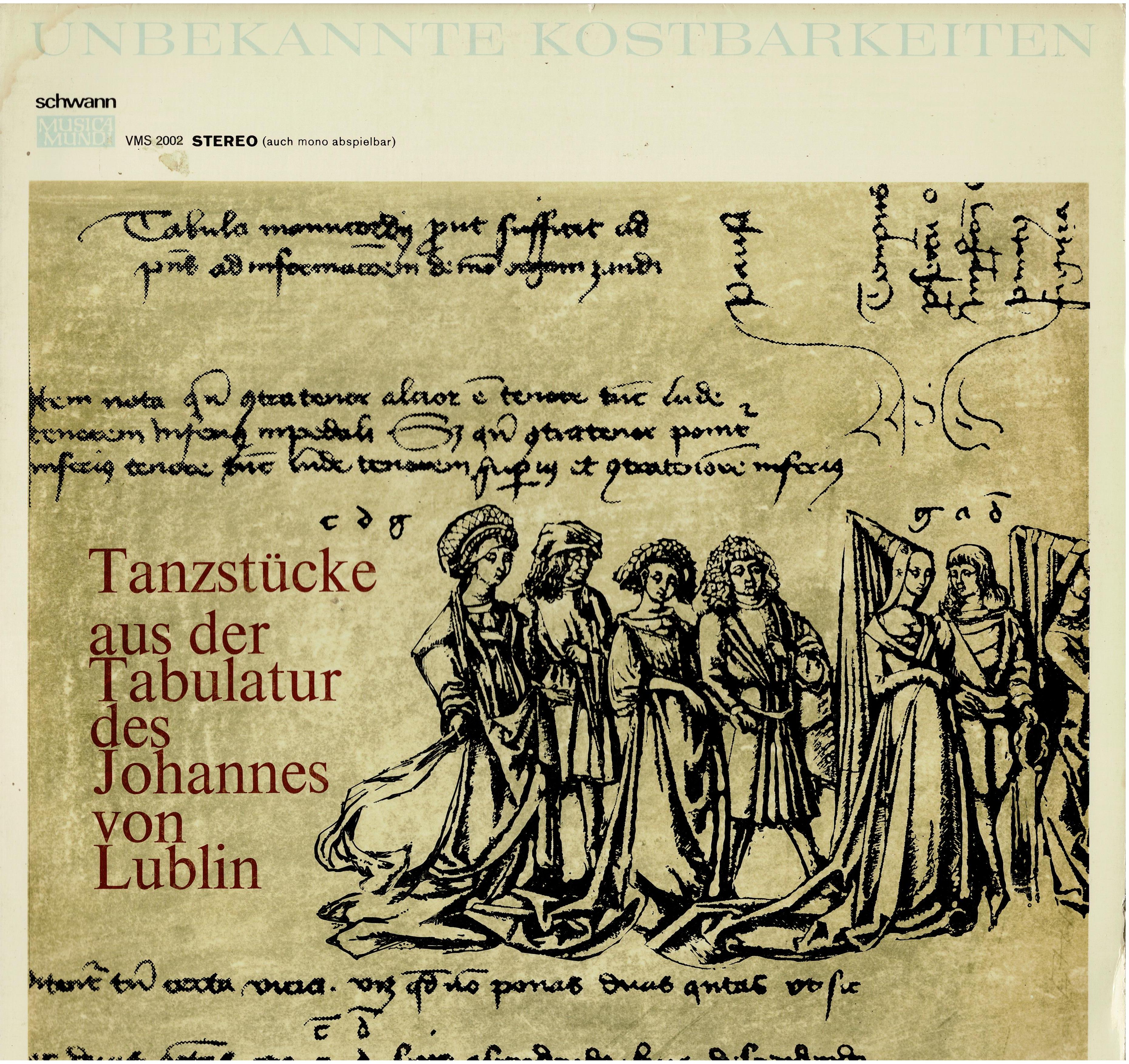 Johannes Von Lublin • Tanzstücke Aus Der Tabulatur Des Johannes Von Lublin